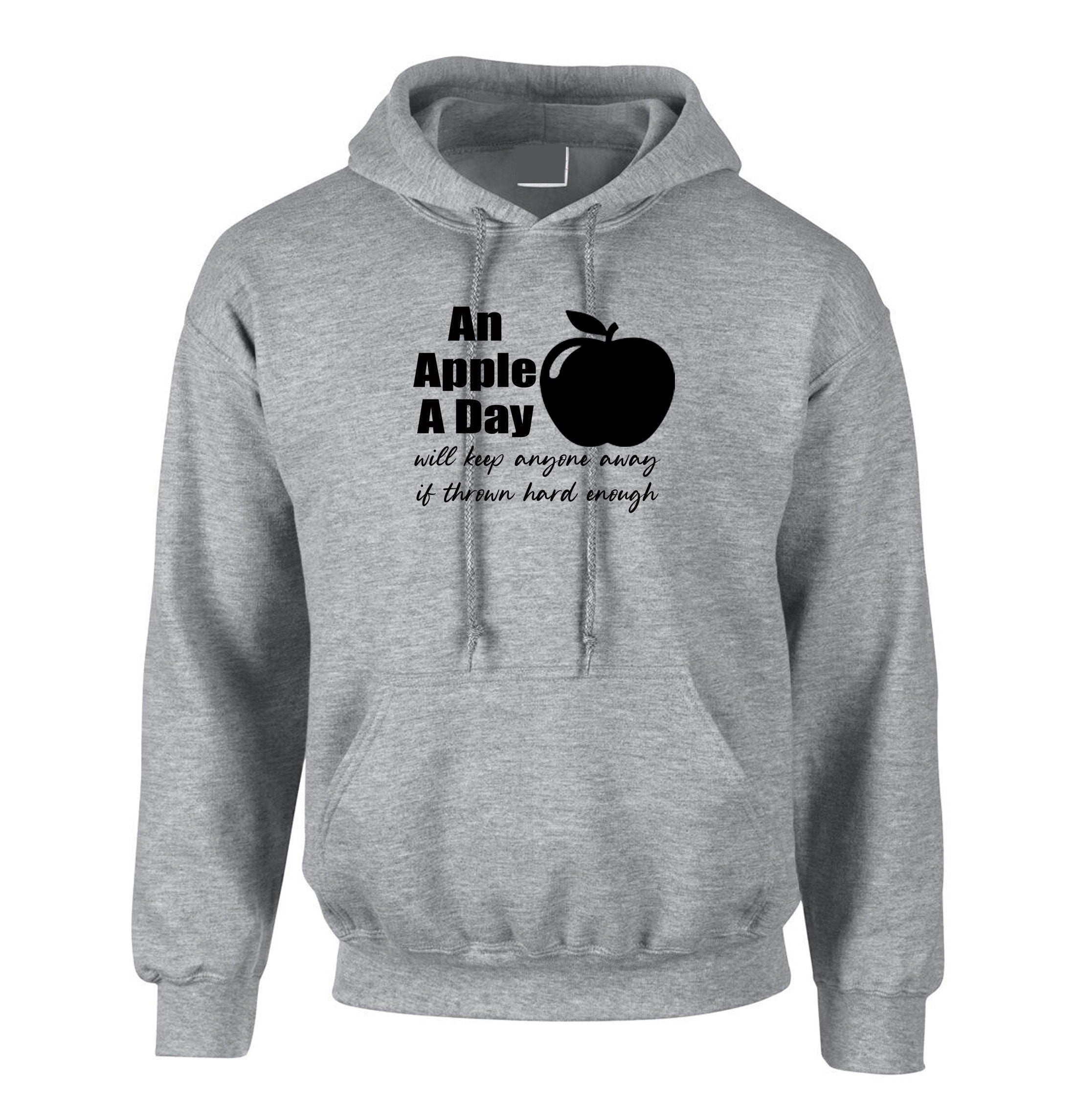 An apple a day will keep anyone away if thrown hard enough Funny Doctors Birthday Gift Ladies Mens Hoodie Hoody Hood Hooded Joke