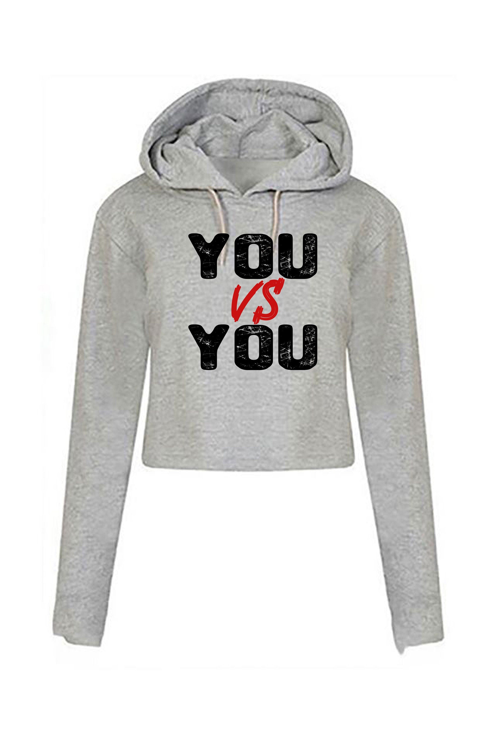 You V/s You Crop Tops Hoodie Hoody Hood Crop-top Croptop Motivational Idea Inspirational Gym Workout Unisex Mens Womens Ladies Funny Xmas