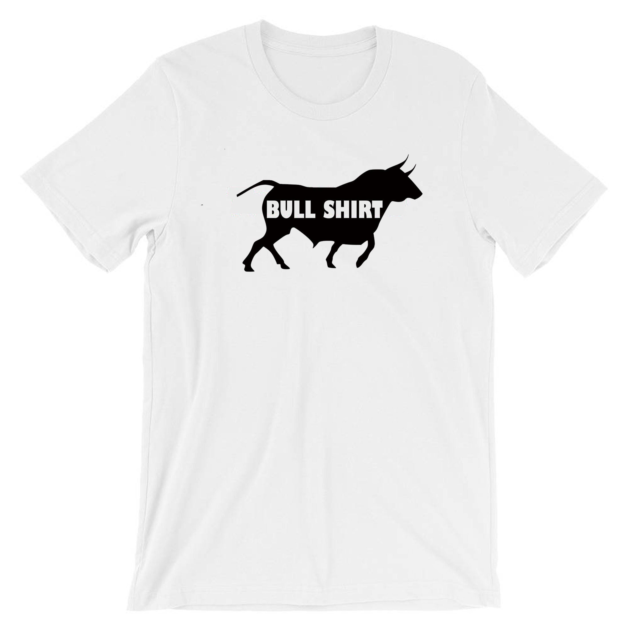 Bullshirt Funny Bullshit Joke Mens Humorous Tshirt T-shirt T shrt tee Shirt Xmas Birthay Gift Slogan Rude Sarcastic Angry Ladies Unisex