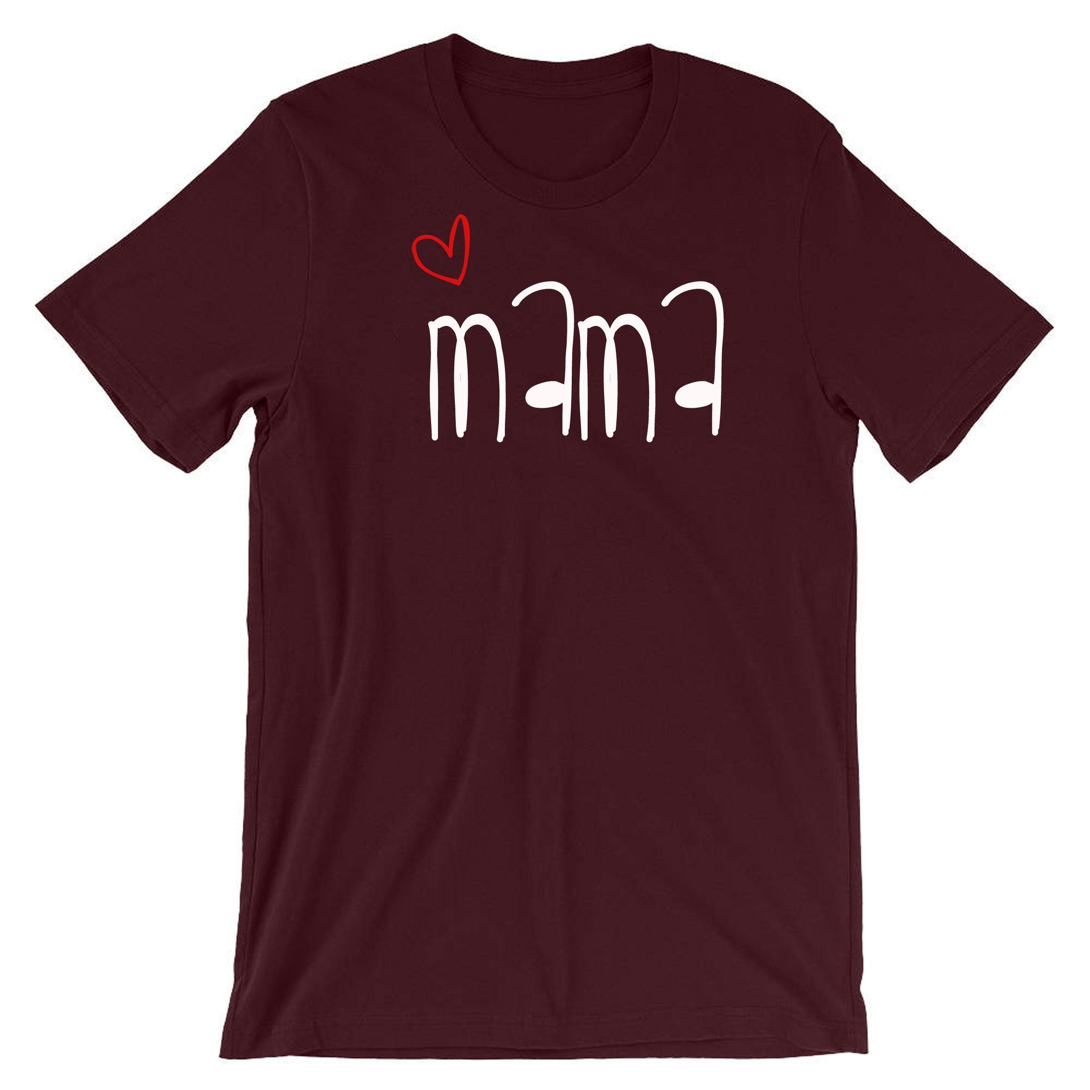 Mama T-shirt T shirt Tshirt Tee Shirt Mother's Day Gift Mom Mommy Mummy Birthday Present Gift Xmas Christmas Best Mom Ever Funny Top