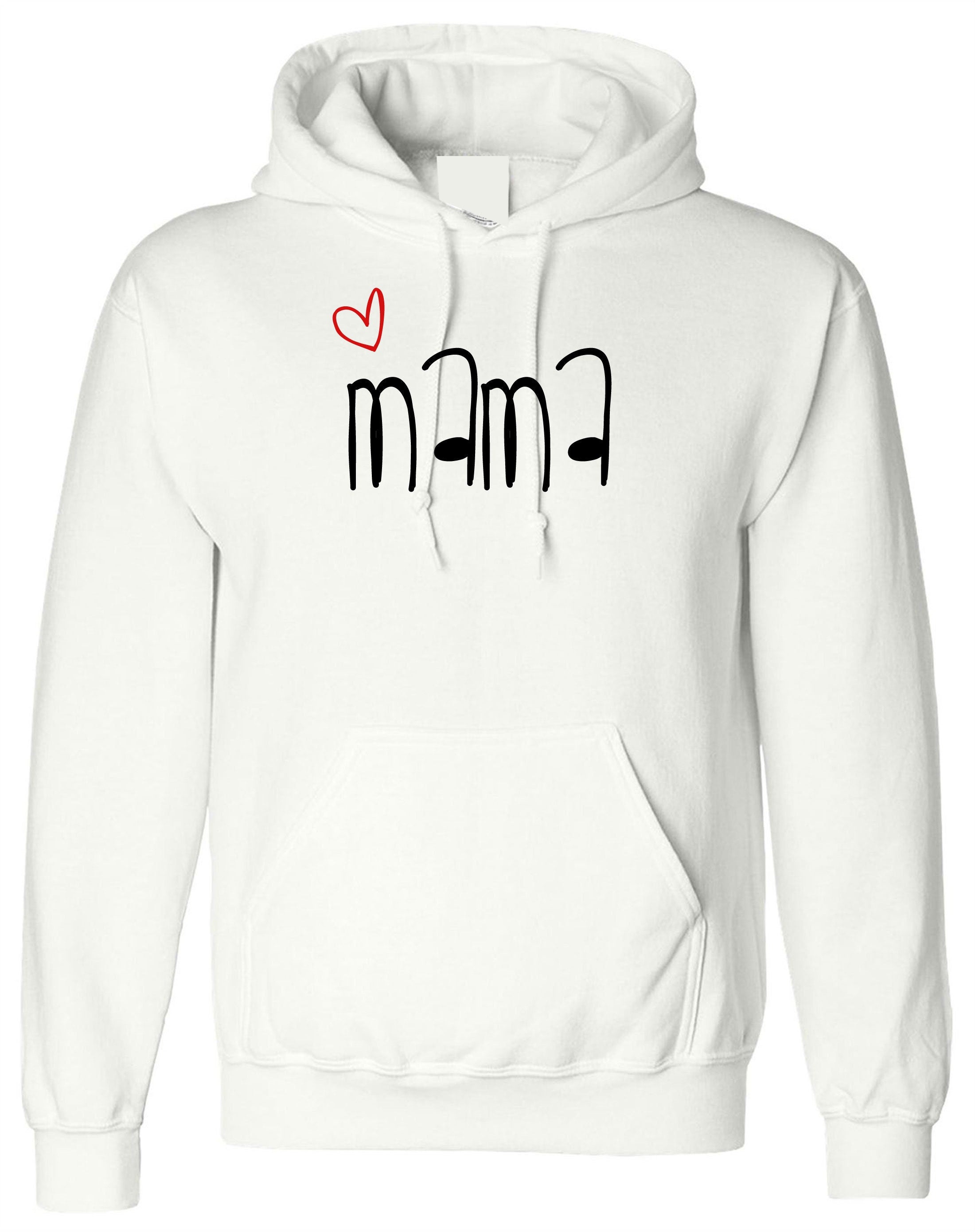 Mama Hoodie Hoody Hood Hooded Mother's Day Gift Mom Mommy Mummy Birthday Present Gift Xmas Christmas Best Mom Ever Funny Top