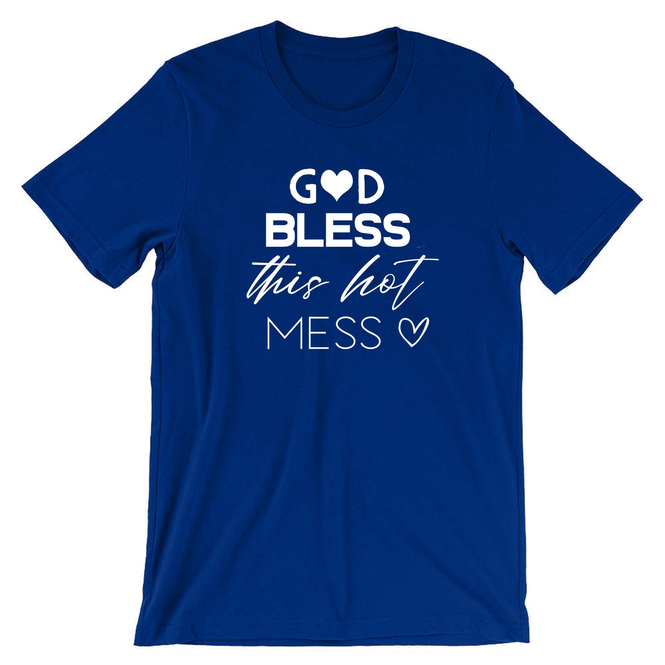 GOD Bless this Hot Mess Funny Mother's Day T-shirt T shirt Tshirt Tee Shirt Gift Birthday Xmas Best Aunty Ever BAE Mama Mom Ladies Womens