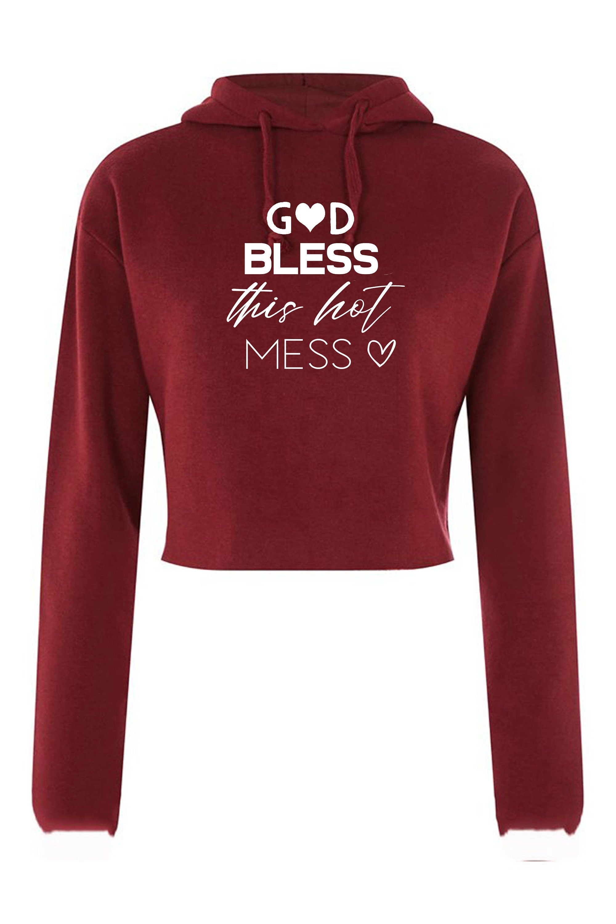 GOD Bless this Hot Mess Funny Mother's Day Crop Tops Croptop Hoodie Hoody Hood Gift Birthday Xmas Best Aunty Ever BAE Mama Mom Ladies Womens