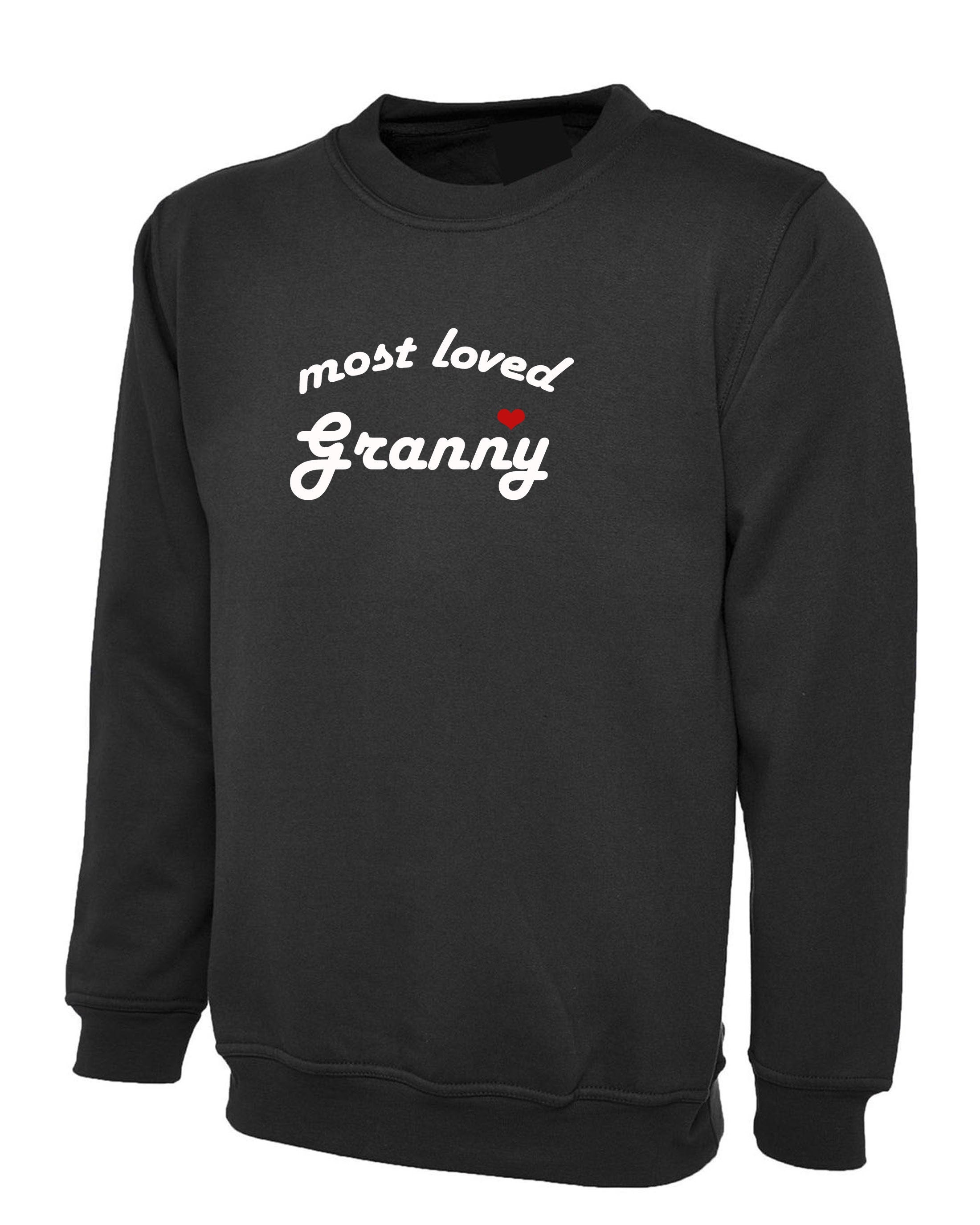 Most Loved Granny Sweatshirt Jumper Sweater Shirt Gift for Grandmother Birthday Xmas Anniversary Cute Gift anniversary GrandMother Funny