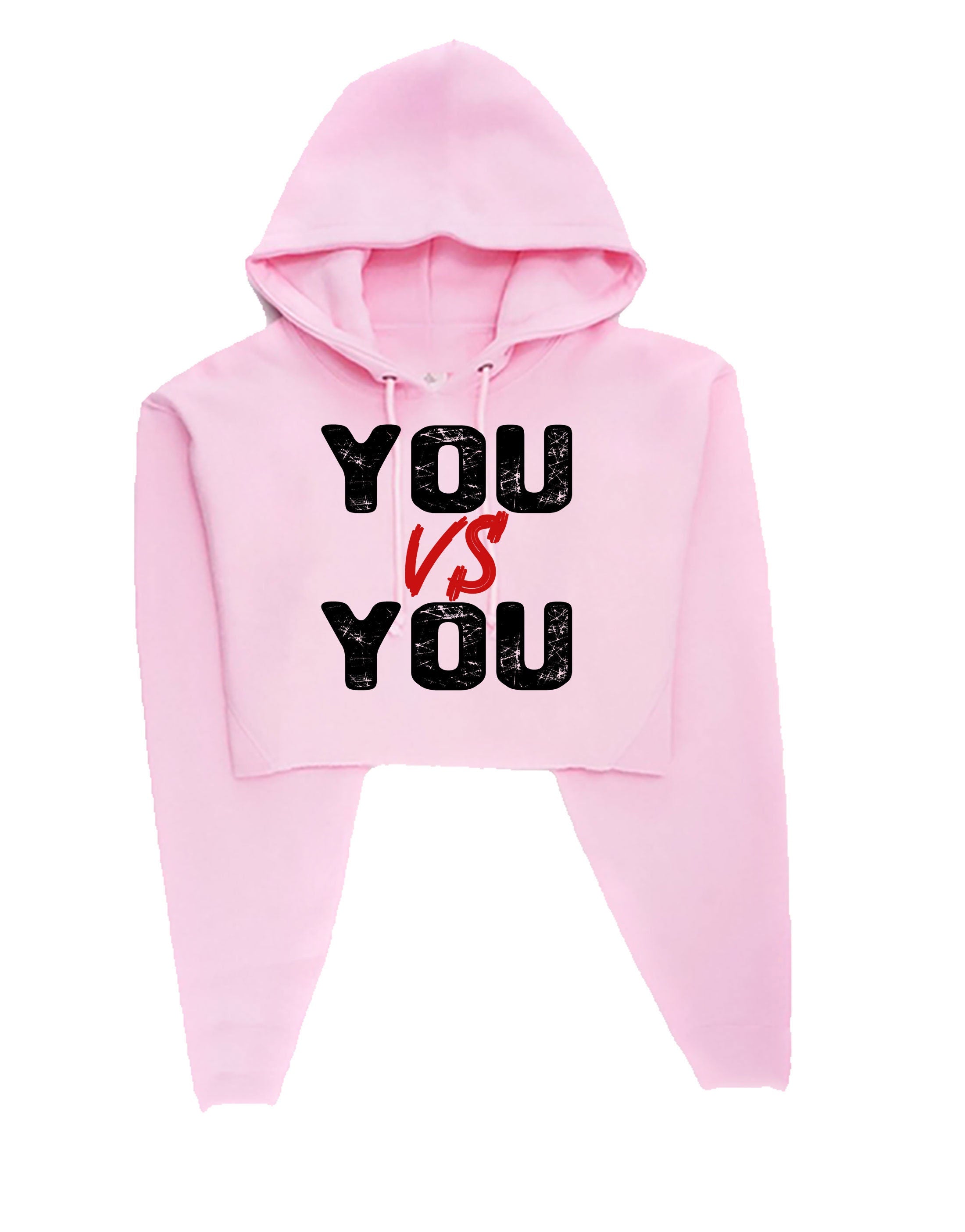 You V/s You Crop Tops Hoodie Hoody Hood Crop-top Croptop Motivational Idea Inspirational Gym Workout Unisex Mens Womens Ladies Funny Xmas