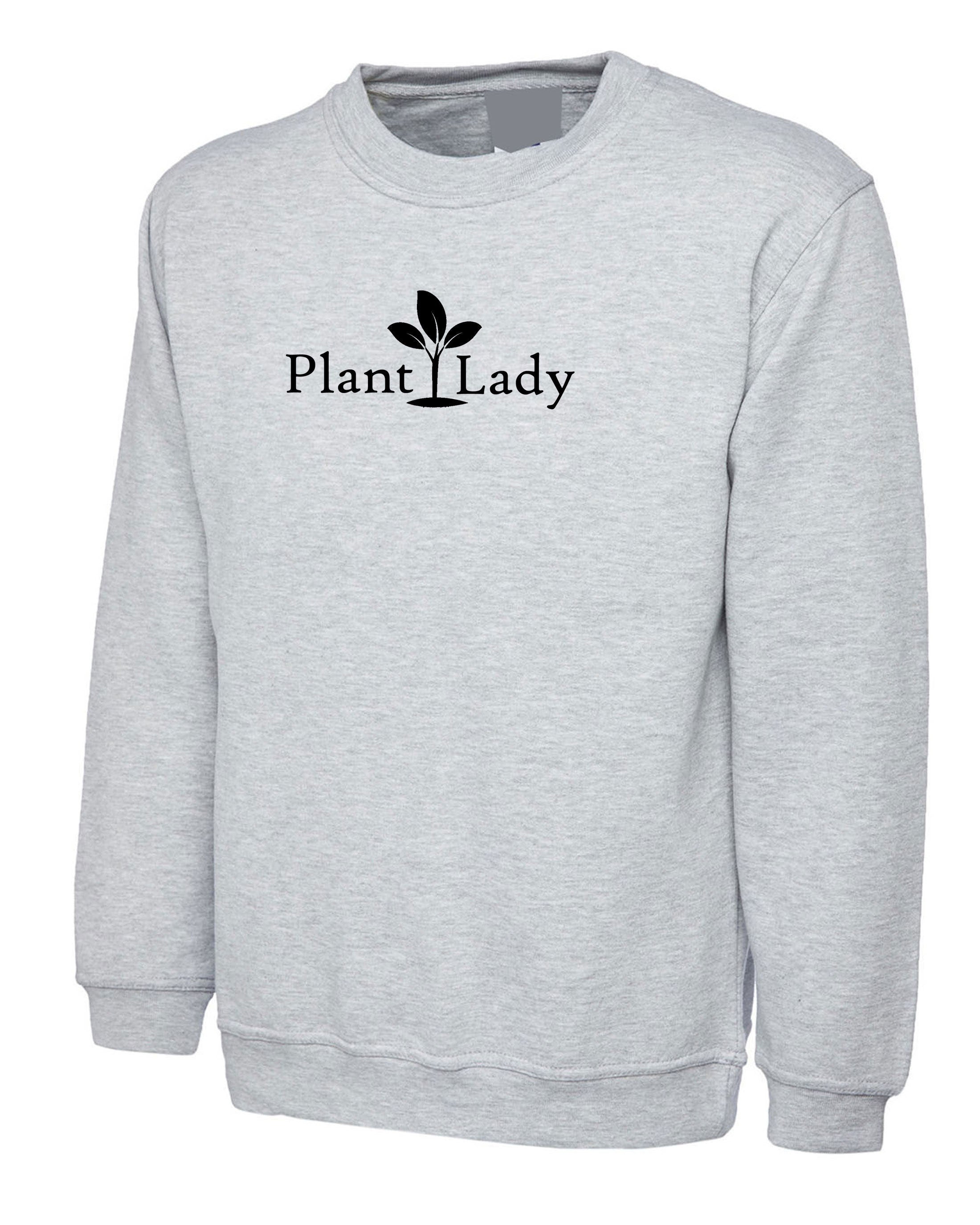 Plant Based Plant Lady Sweatshirt Jumper Sweater shirt Vegan Vegetarian Plant Lovers gift unisex Birthday Gift Funny Ladies Womens Top