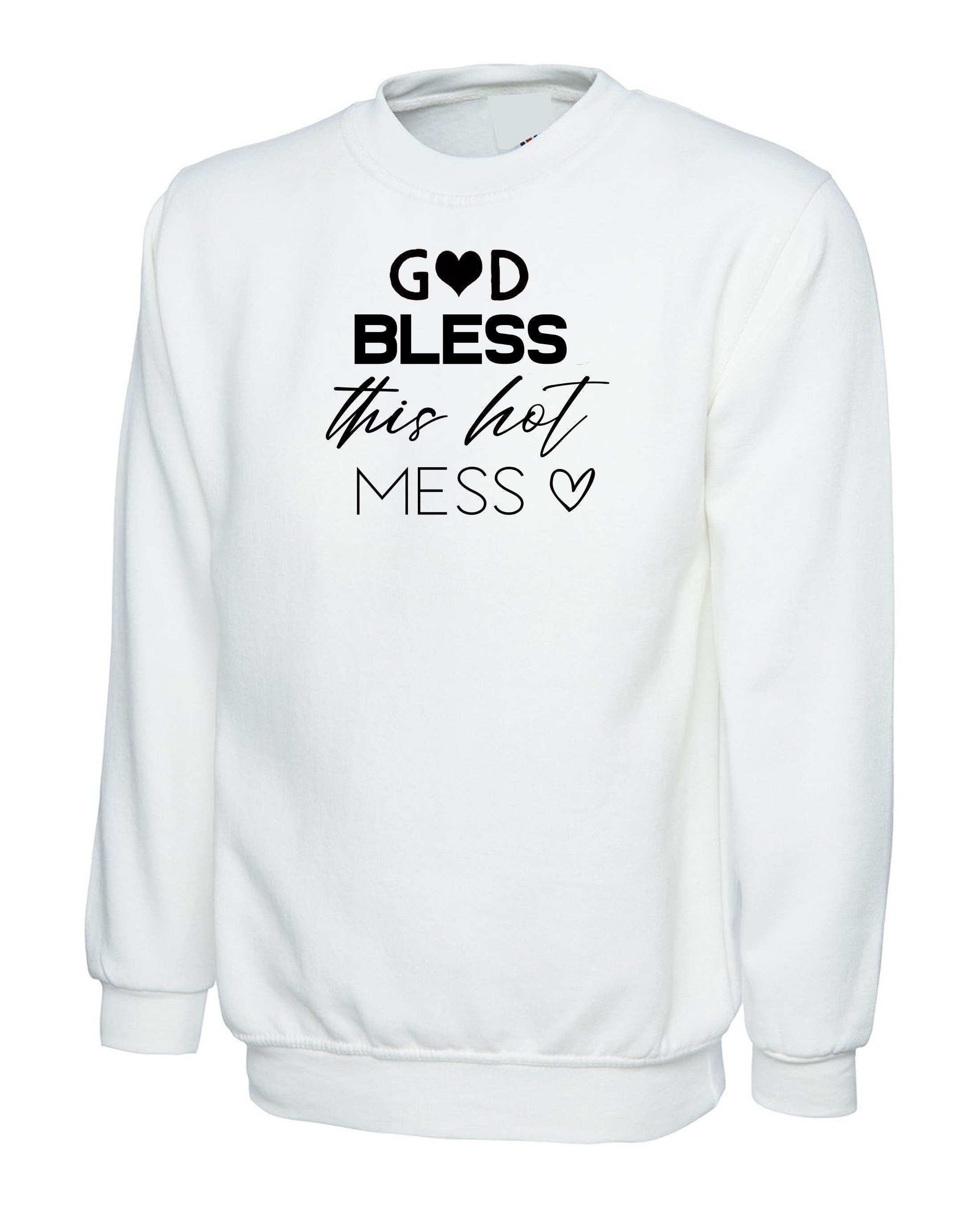 GOD Bless this Hot Mess Funny Mother's Day Sweatshirt Jumper Sweater Shirt Gift Birthday Xmas Best Aunty Ever BAE Mama Mom Ladies Womens