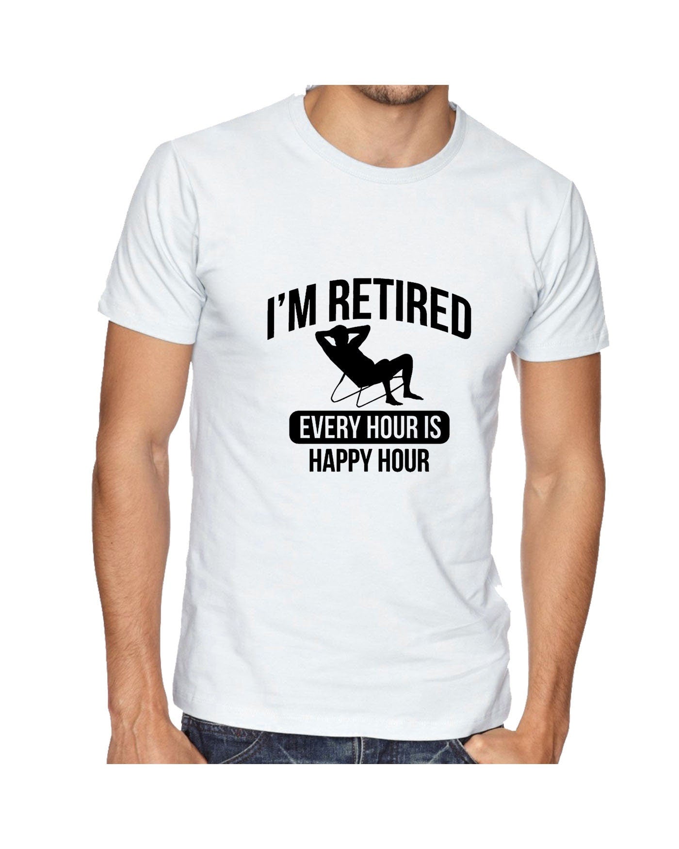 Retired T-shirt Tshirt T shirt Tee Shirt Retirement Every Hour is Happy Hour Funny Mens Gift Present Father grandfather dad retirement gift