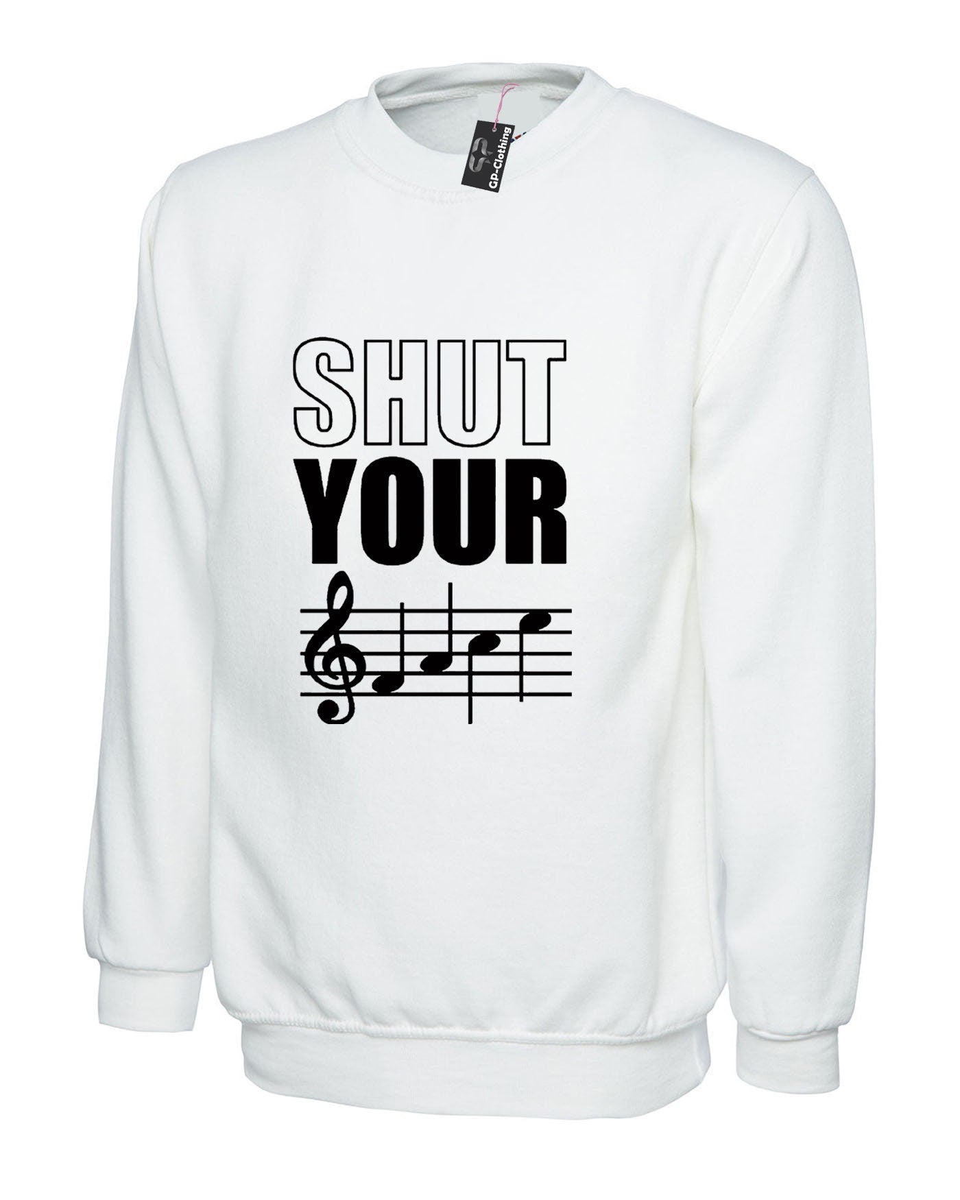 Shut your mouth funny rude Sweatshirt Jumper Sweater Shirt Music lovers unisex DJ Joke gift Party sarcastic top Musician