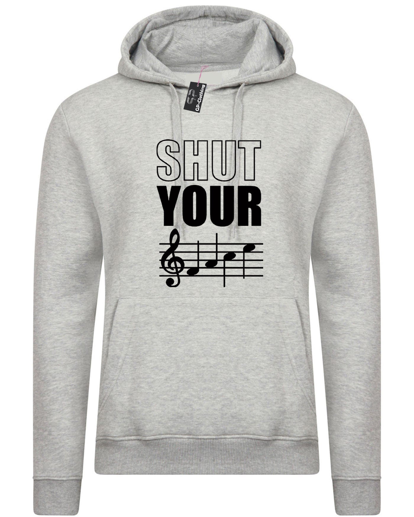 Shut your mouth funny Rude Hoodie Hoody Hood Hooded Music lovers unisex DJ Joke gift Party sarcastic top Musician