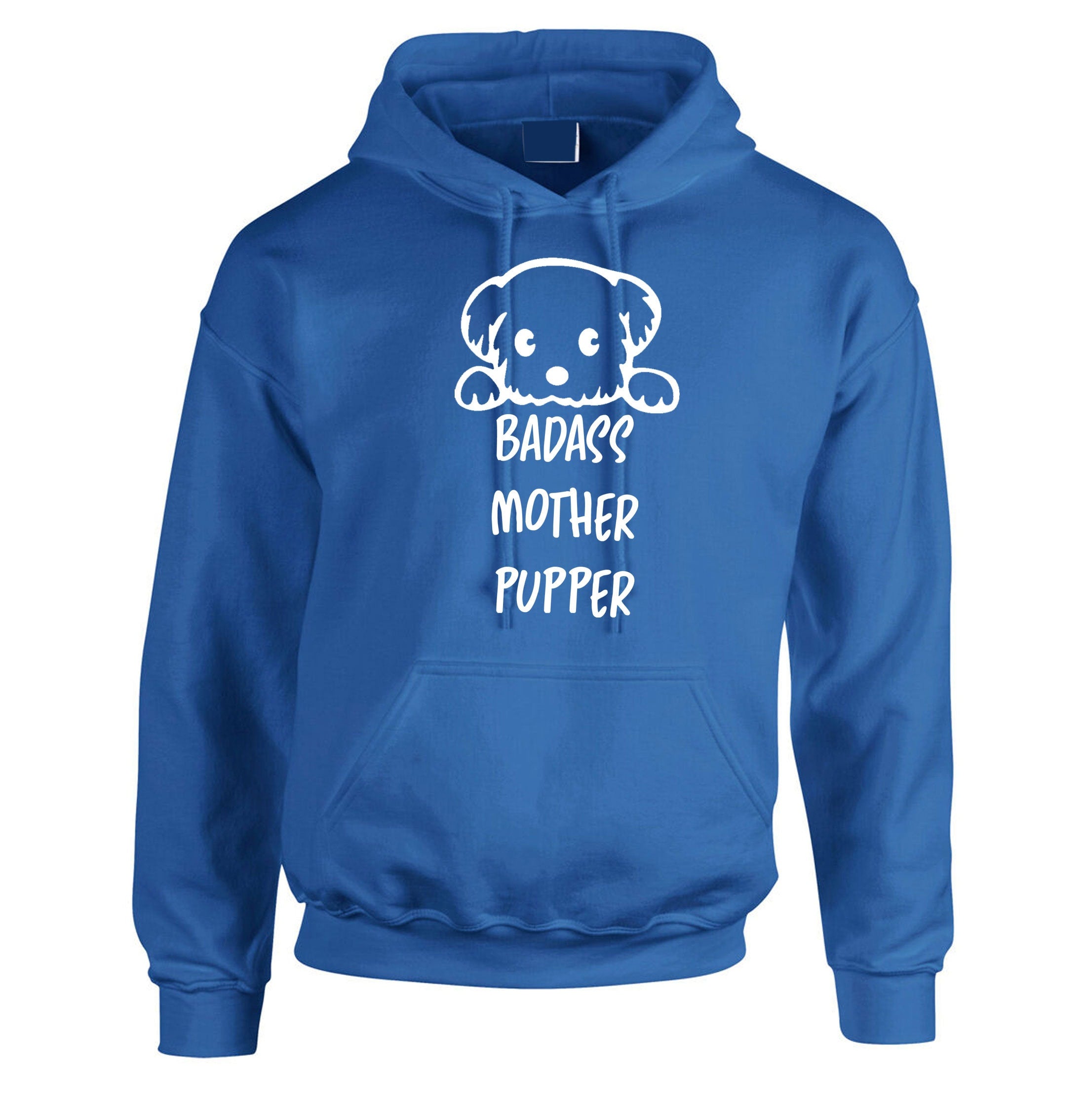 Badass Mother Pupper Mens Unisex Funny Rude Hoodie Hoody Hood Hooded Mother Fuck*r  Joke birthday gift xmas humor present