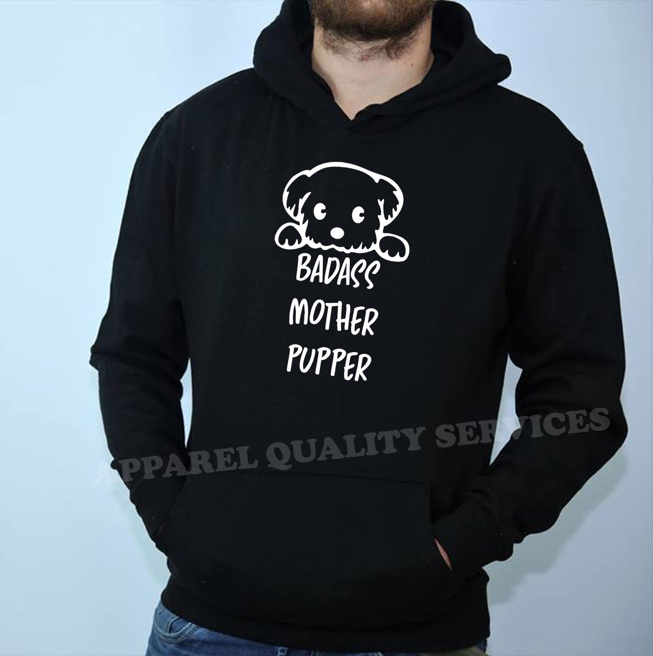 Badass Mother Pupper Mens Unisex Funny Rude Hoodie Hoody Hood Hooded Mother Fuck*r  Joke birthday gift xmas humor present