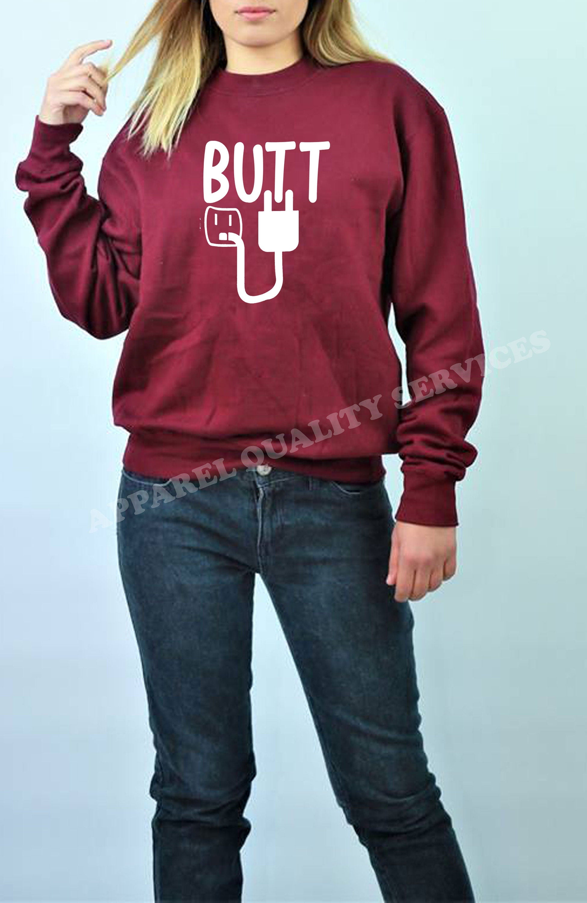 B*tt Plug Sweatshirt Jumper Sweater shirt Adult Humour Rude Funny Novelty Gay Gift Joke unisex lesbian borthday party.