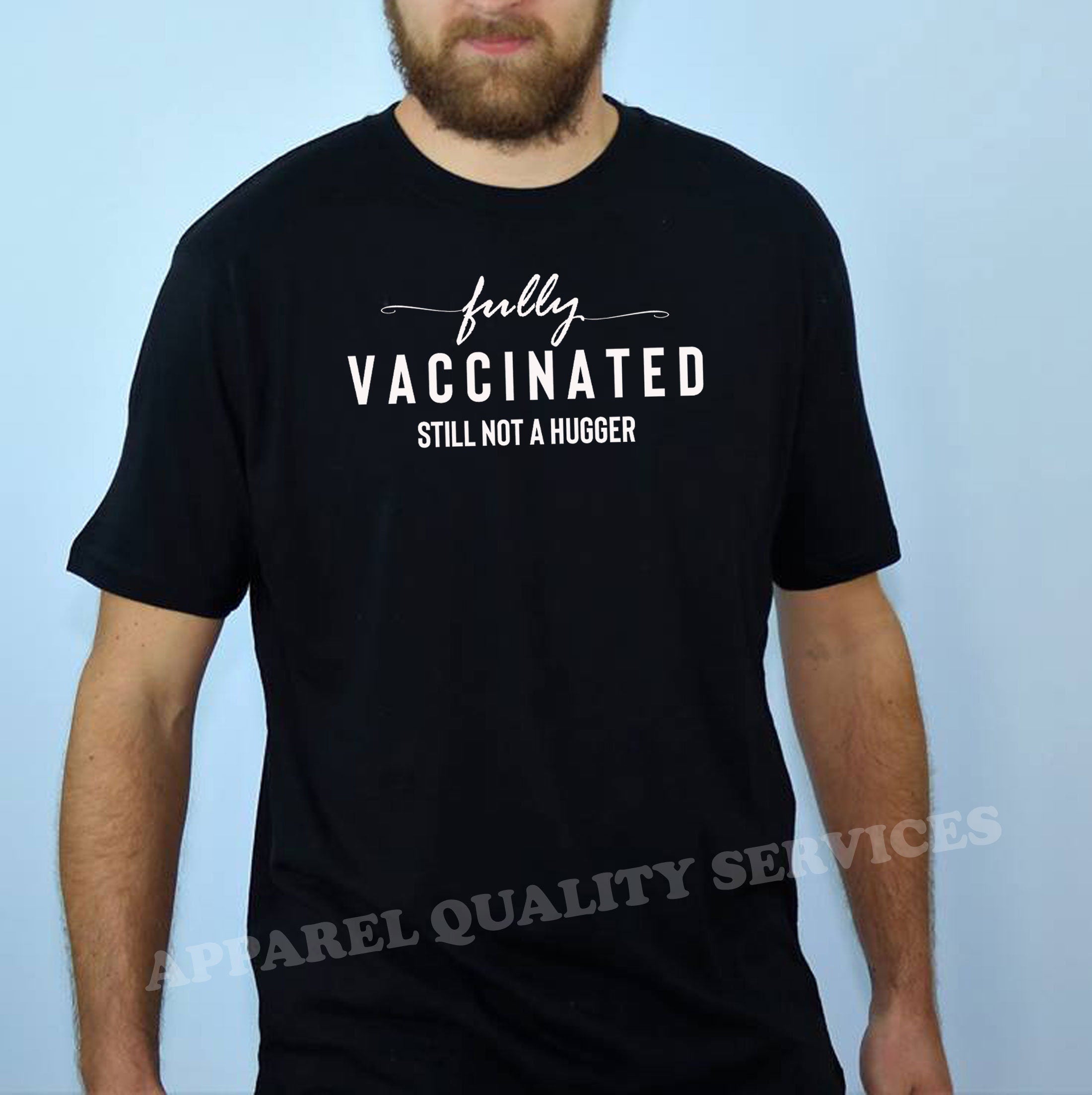 Fully Vaccinated but still not a hugger funny Unisex Vaccination Pandemic anti social Tshirt T-shirt T shirt Tee Shirt Joke Virus Antipeople