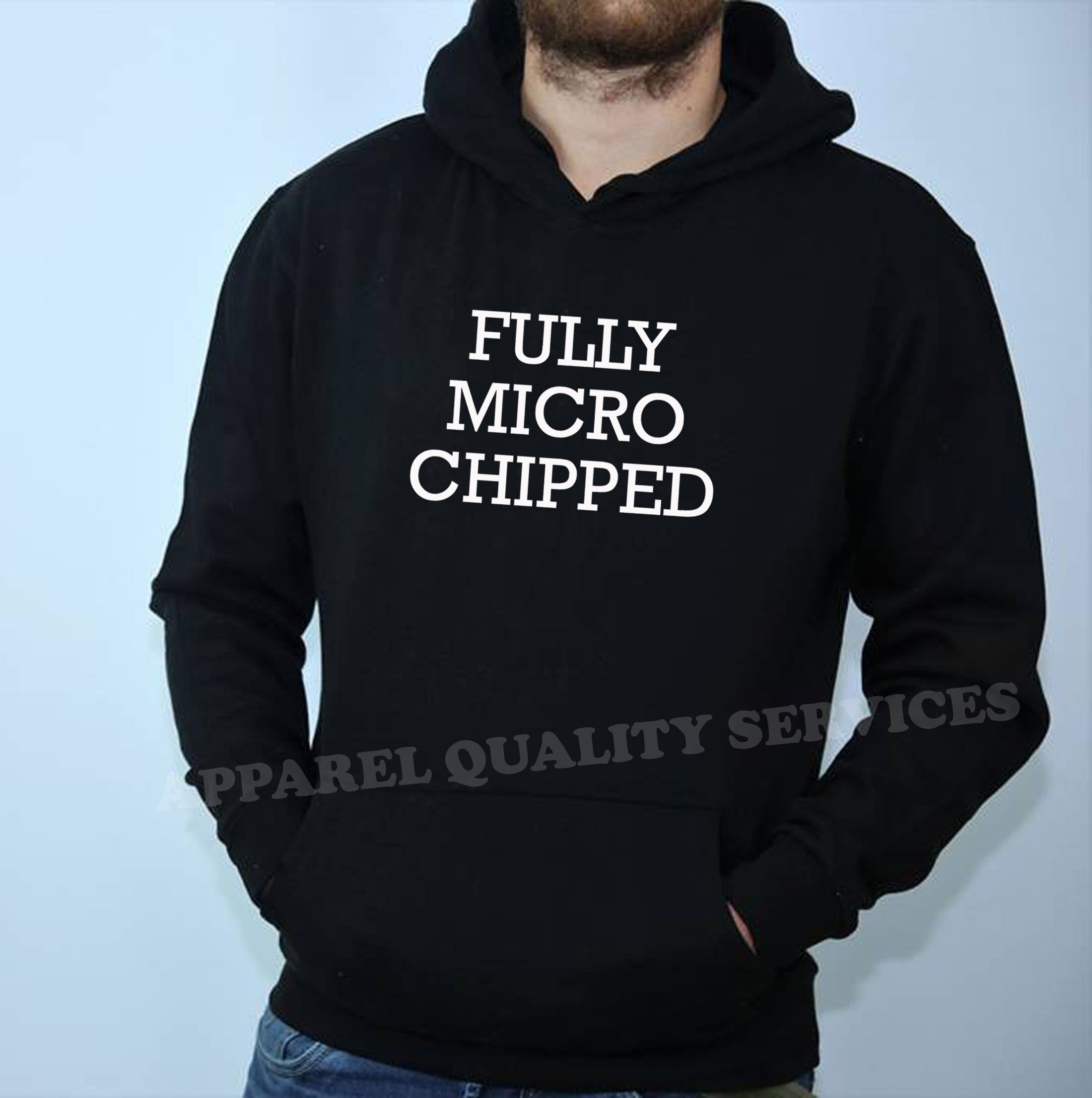 Fully Microchipped hoodie hoody Vaccinated, Vaccine Fully vaccinated, funny, quote, pandemic vaccine hoodie funny pandemic hood hooded