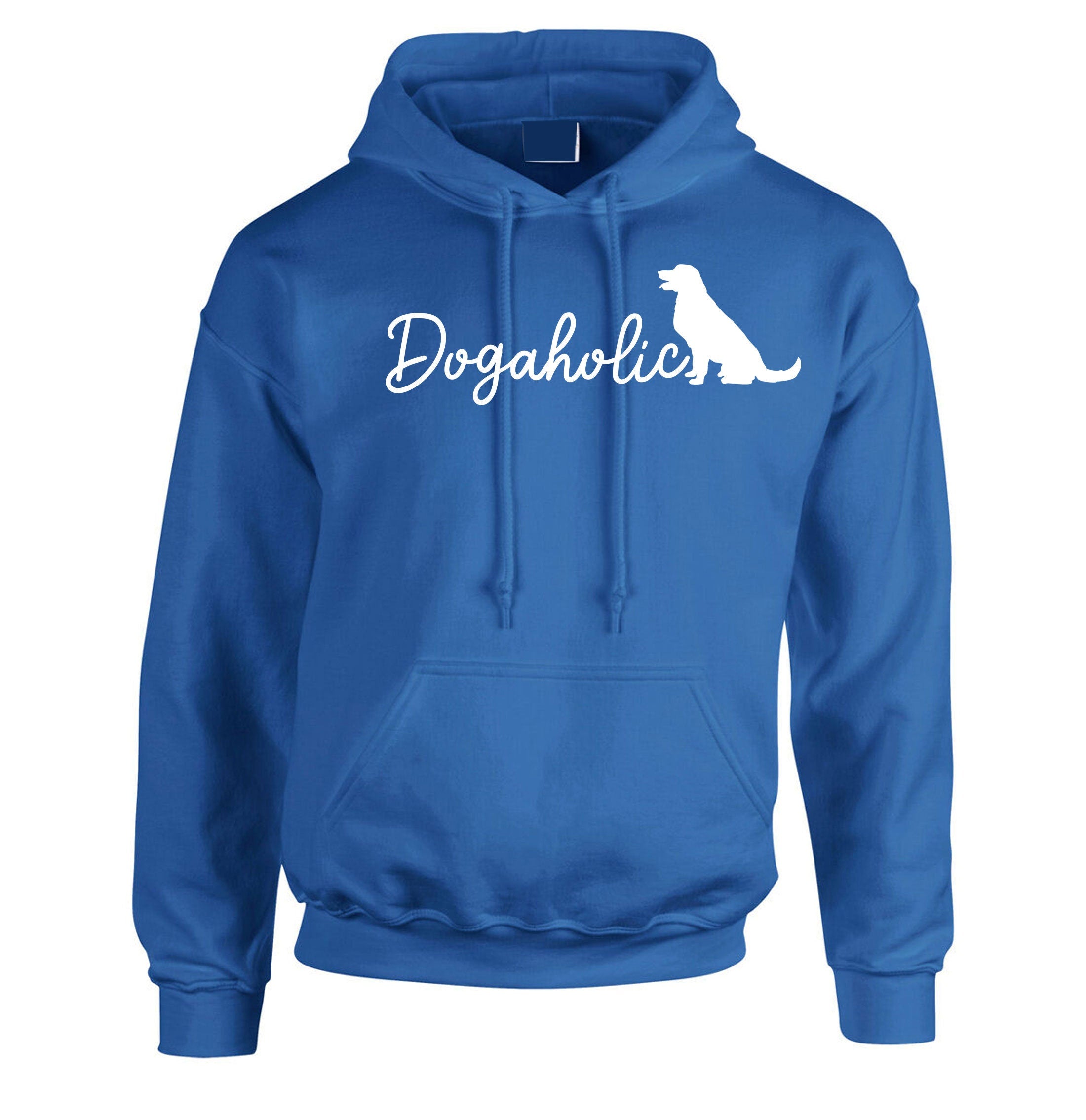 DOGAHOLIC Hoodie hoody hood hooded Joke Gift for Dogs Lover Puppy addicted to Dogs Birthday present humor.