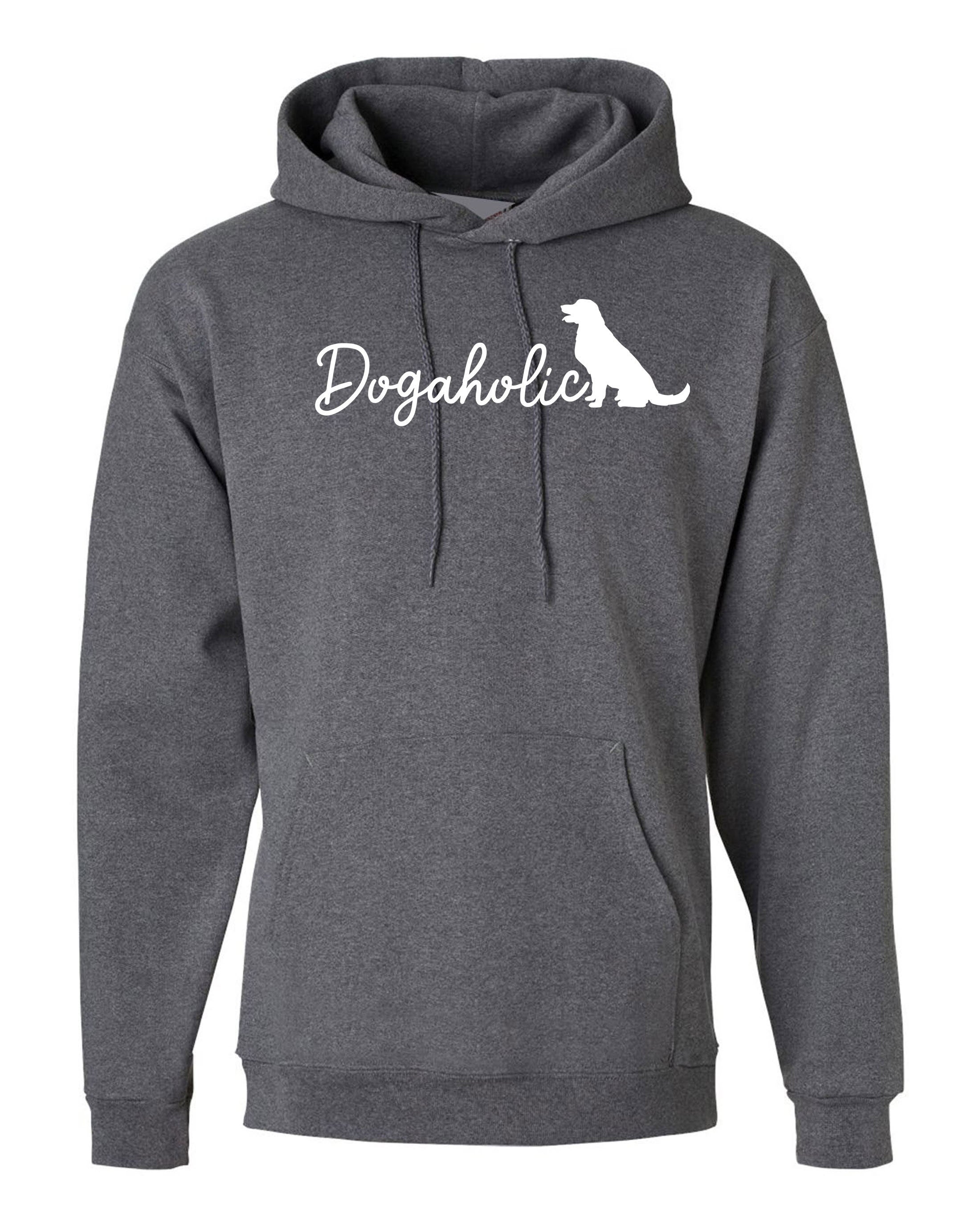 DOGAHOLIC Hoodie hoody hood hooded Joke Gift for Dogs Lover Puppy addicted to Dogs Birthday present humor.