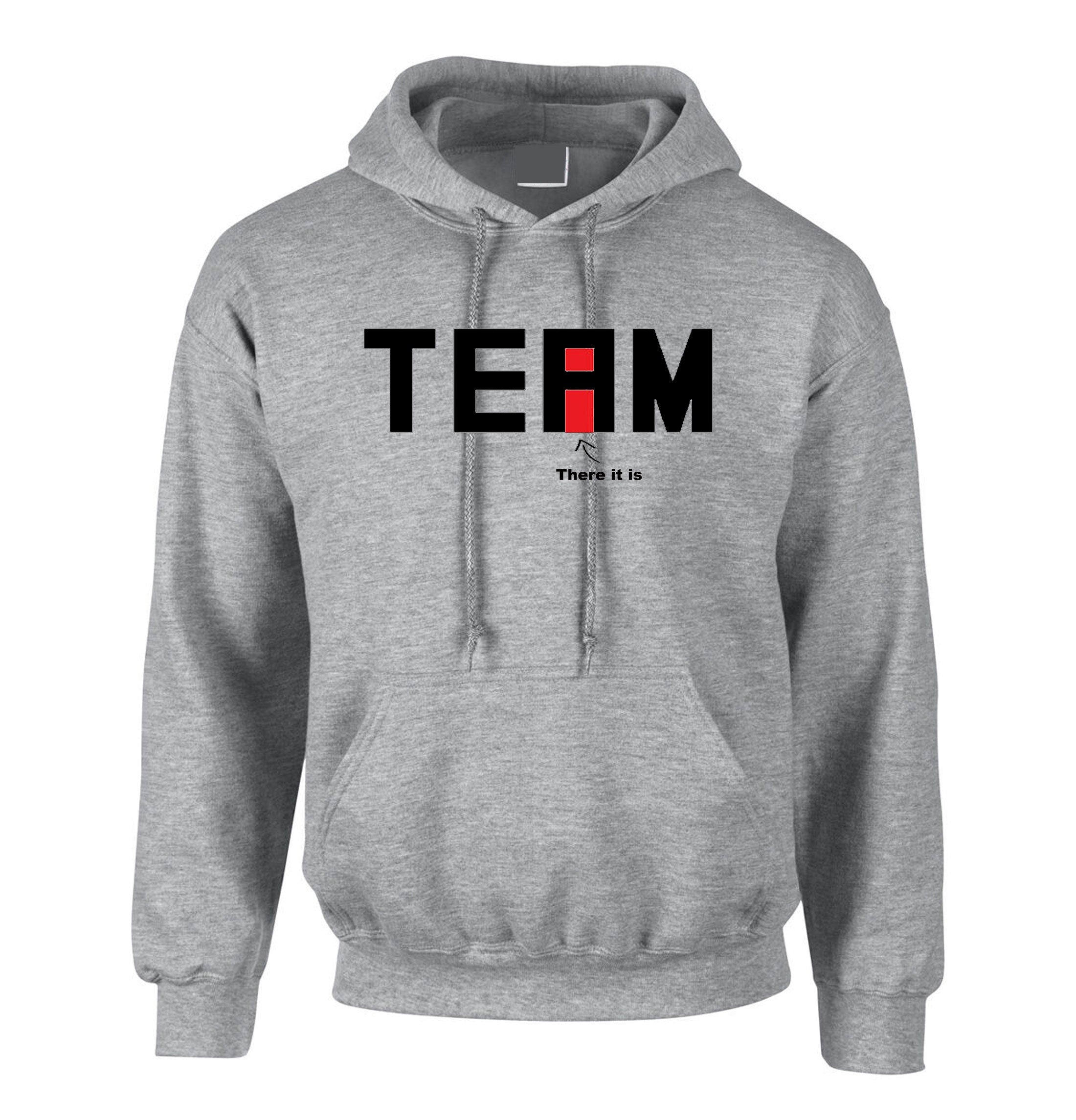 I found the "I" in team Hoodie Hoody Hood Hooded Unisex mens Teamwork Gift Top Gym Yoga Hoodie Workout Present for Team Sports Games