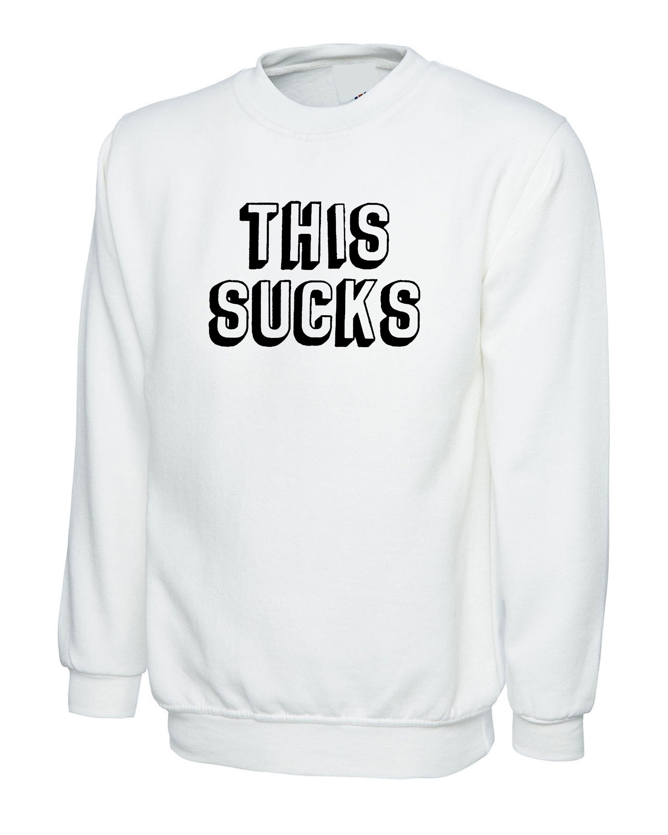 This Sucks Printed Sweatshirt Jumper Sweater Shirt Sarcastic Humor Graphic Novelty Funny Xmas Christmas Gift Top Joke Adult Humor Sarcastic