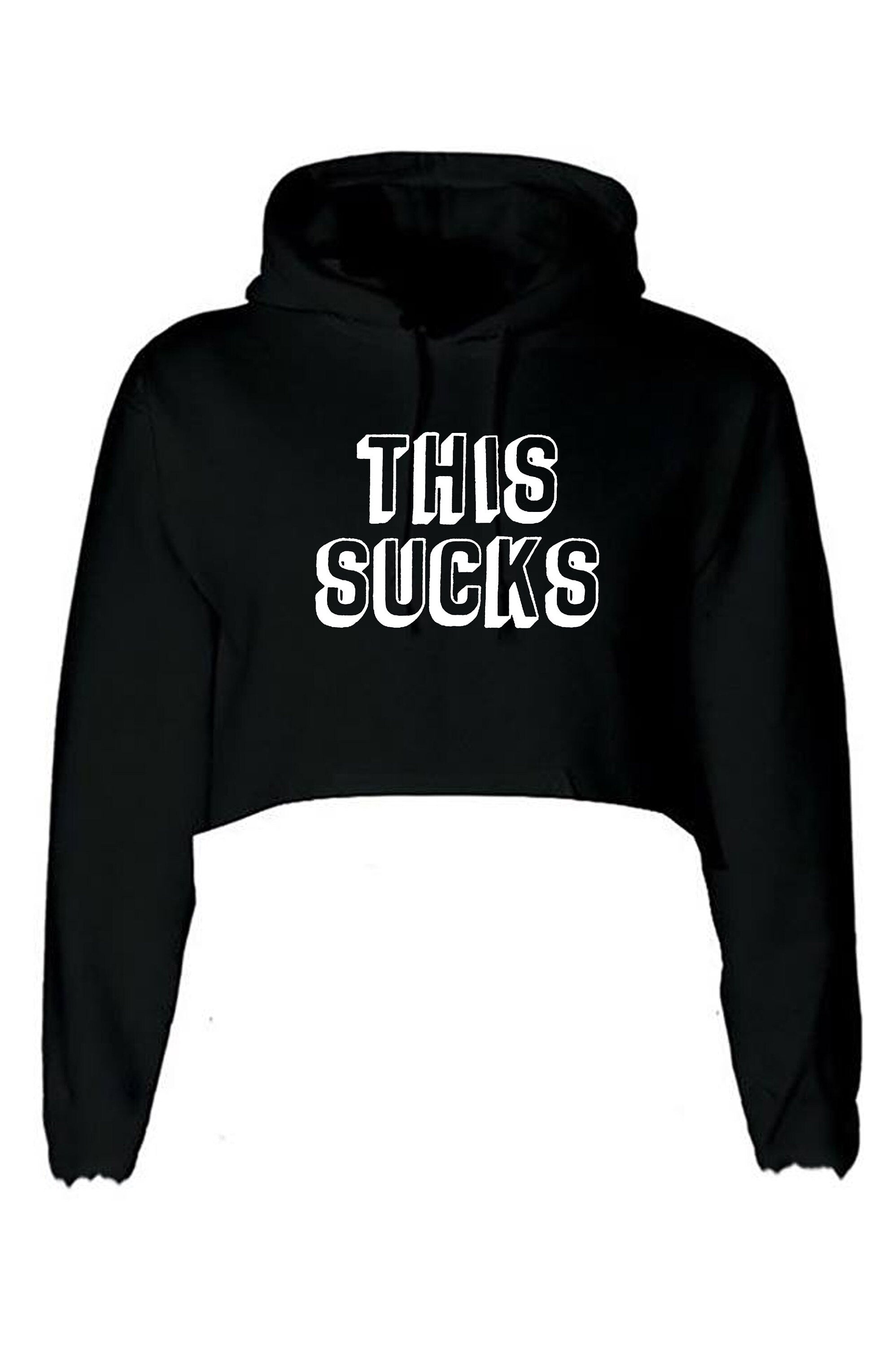 This Sucks Printed Crop Tops Hoodie Hood Crop-top Sarcastic Humor Graphic Novelty Funny Xmas Christmas Gift Top Joke Adult Humor Sarcastic