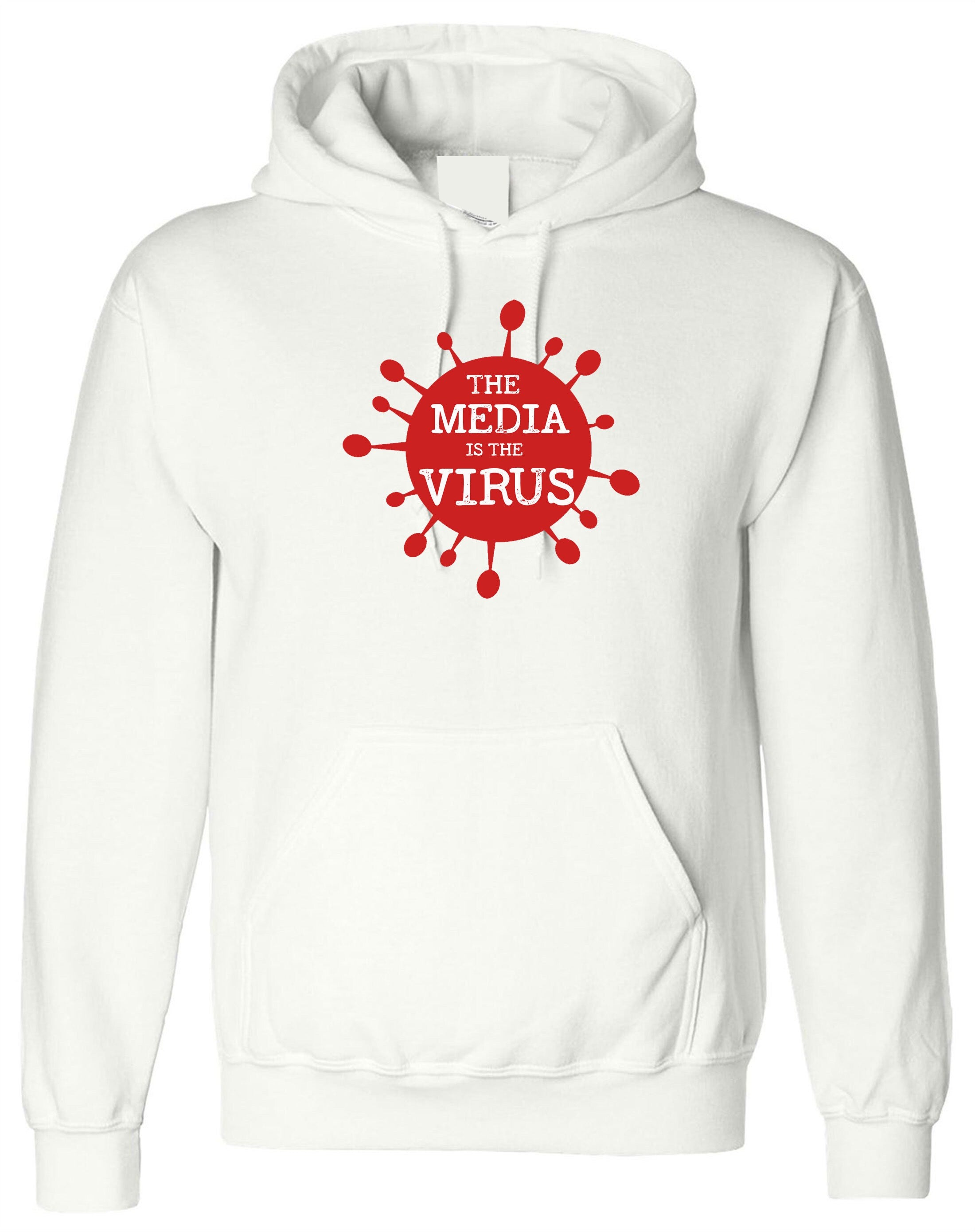 The Media Is The Virus Version 2 3 4 Hoodie Hoody Hood Hooded Joke Pandemic Quarantine Funny Men Adult Unisex