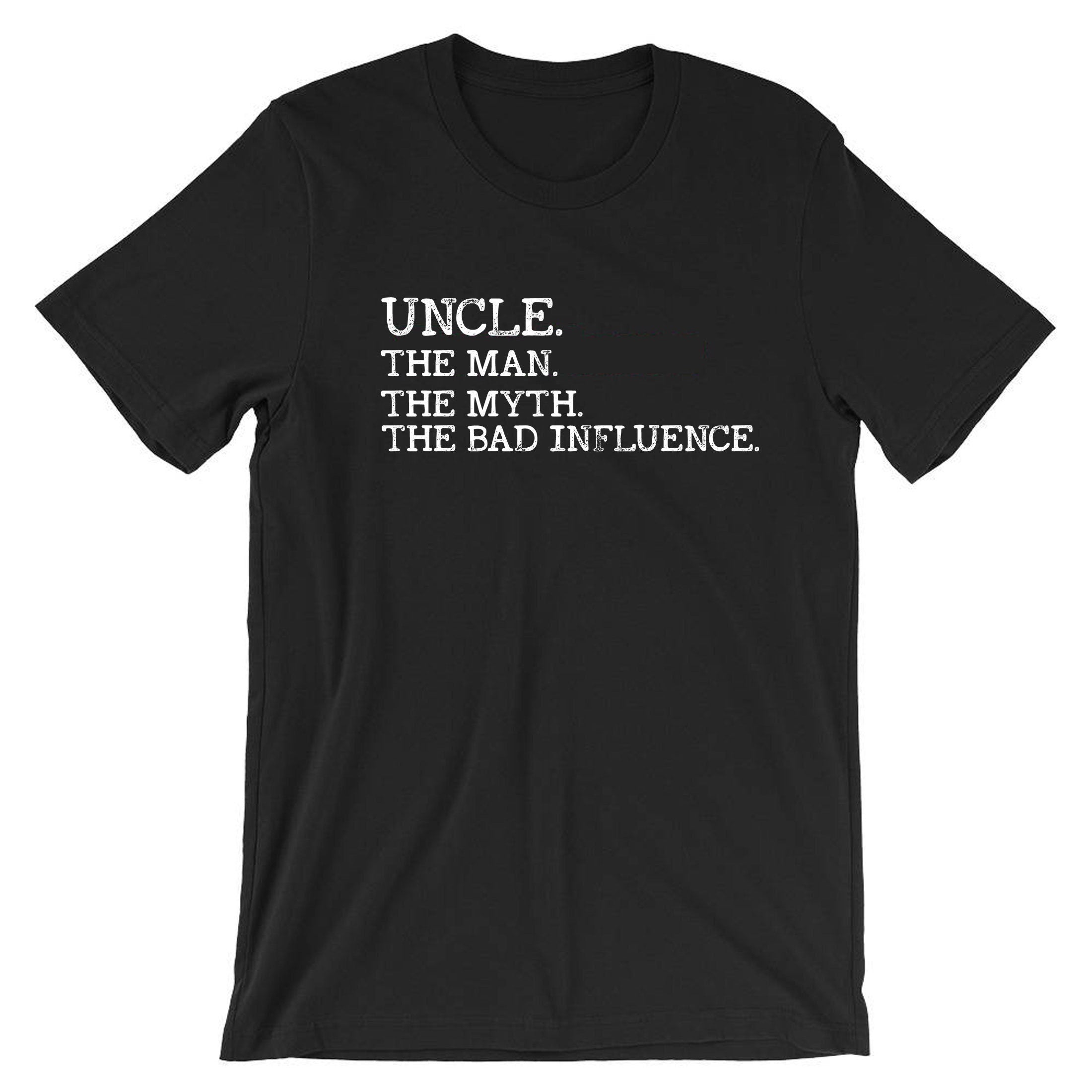 Uncle The Man The Myth The Bad Influence Mens T Shirt Tshirt T-shirt Tee Shirt Vintage Uncle birthday Funny Gift Retro Joke Present Xmas