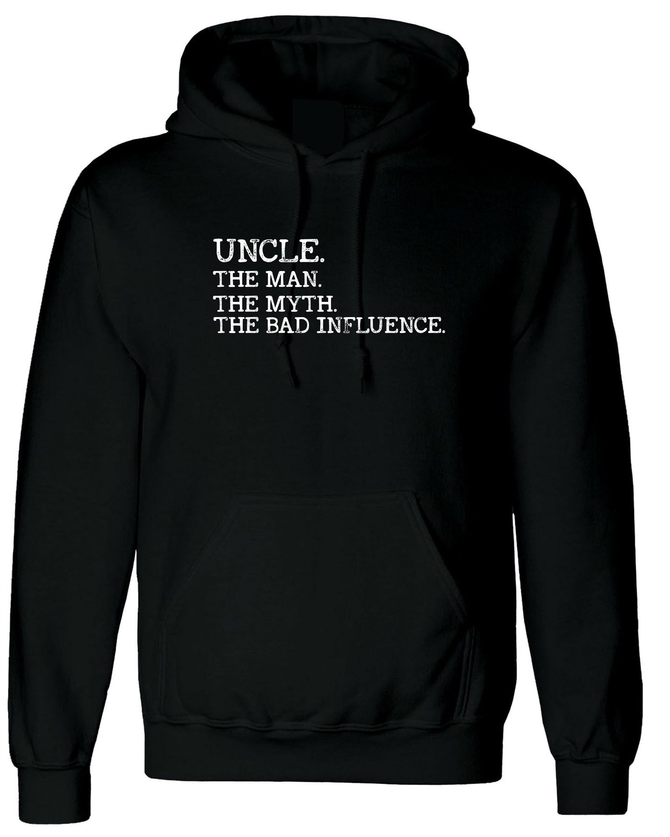 Uncle The Man The Myth The Bad Influence Hoodie Hoody Hood Hooded Vintage Uncle birthday Funny Gift Retro Joke Present Xmas