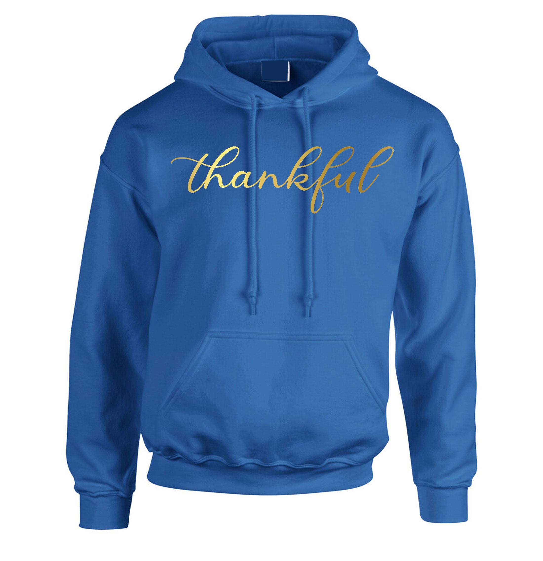 Thankful Hoodie Hoody Hood Hooded Thanksgiving Birthday Gift Christmas Present Xmas Top Ladies Women Unisex Top