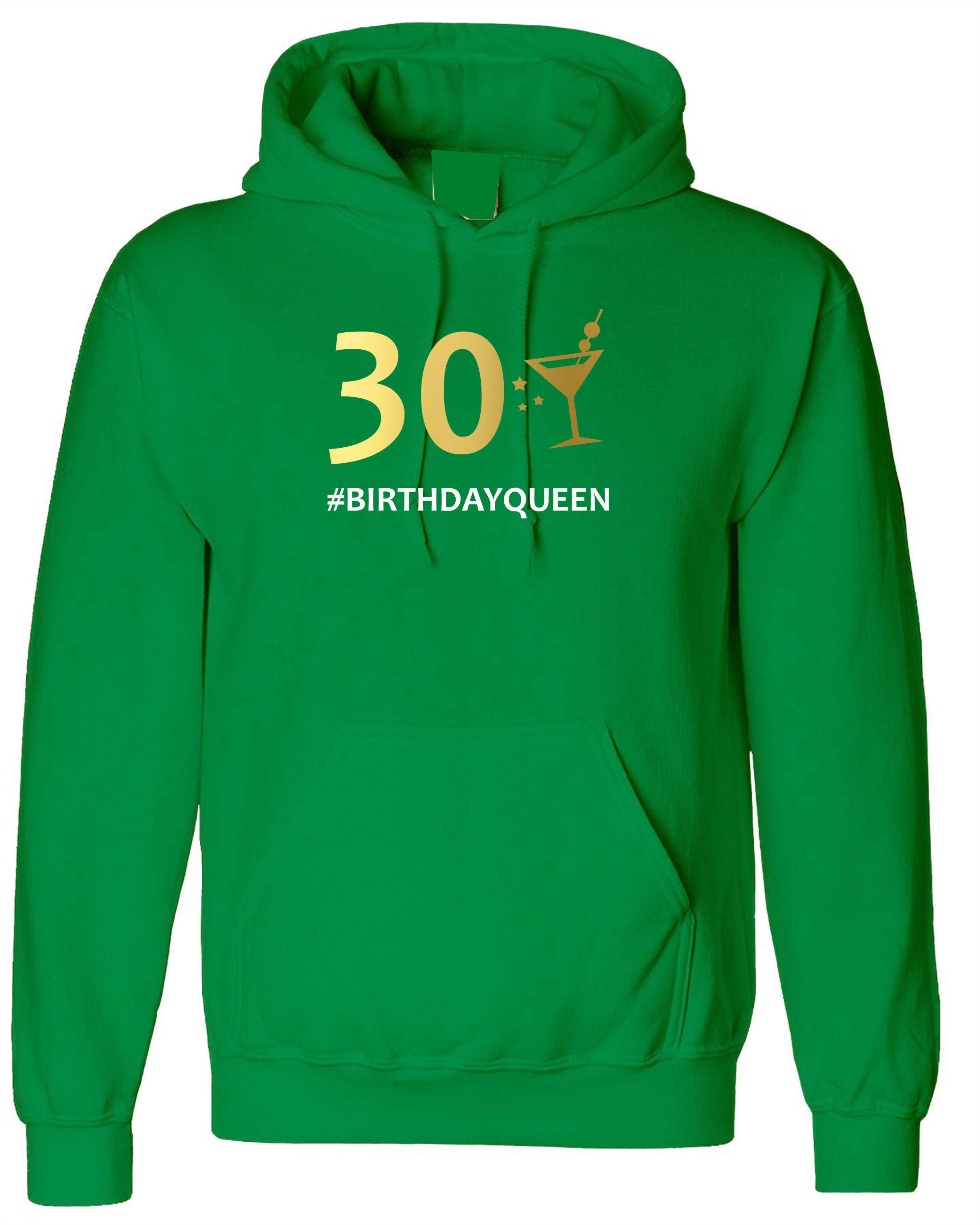 Ladies 30 Birthday Queen Hoodie Hoody Hood Hooded Funny 30th Birthday 1991 Sister Party Gift Top Customised personalized Date