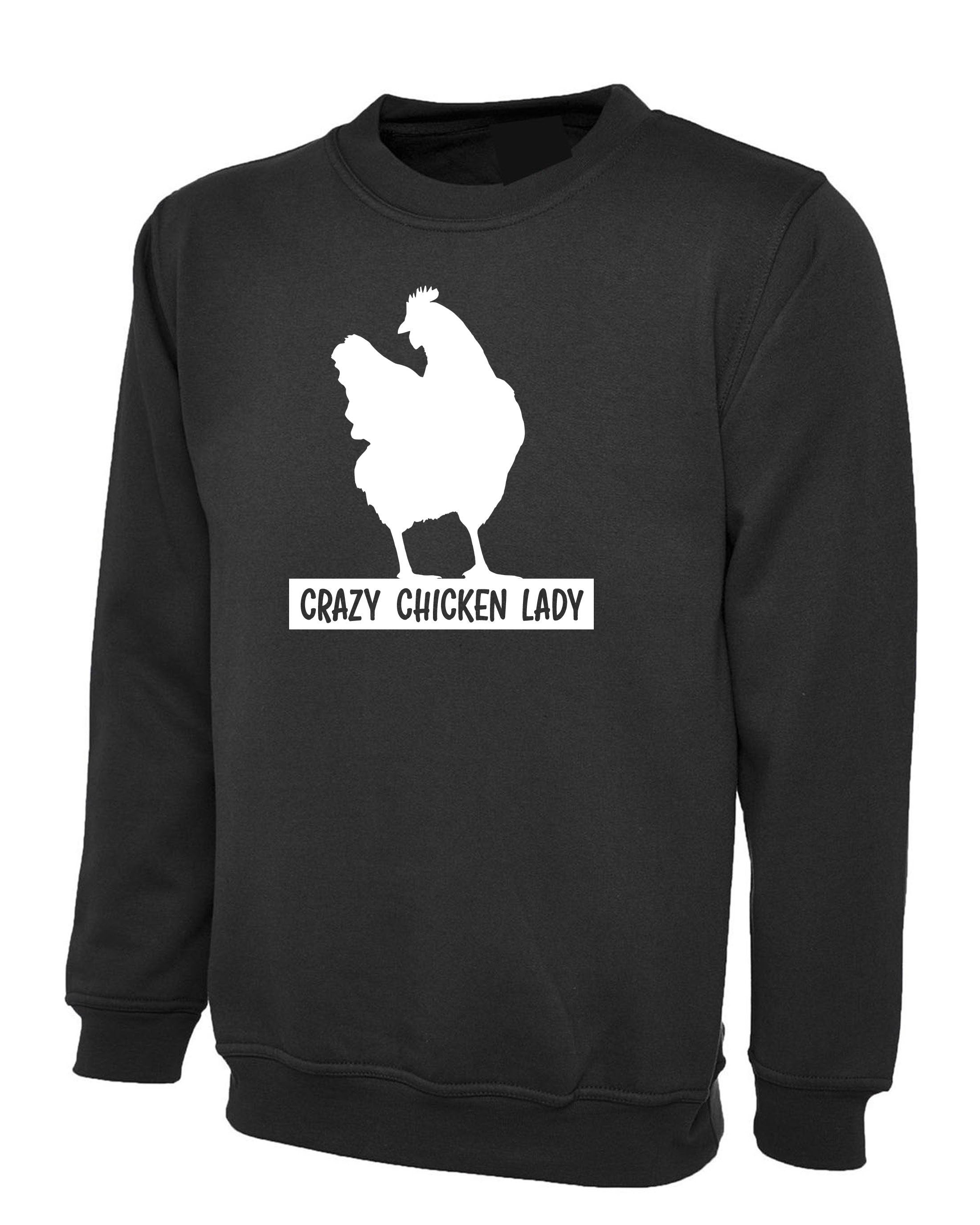 Crazy Chicken Lady Funny Ladies Sweatshirt Jumper Sweater shirt Adult Joke Humor Womens Birthday Gift Christmas Present Xmas