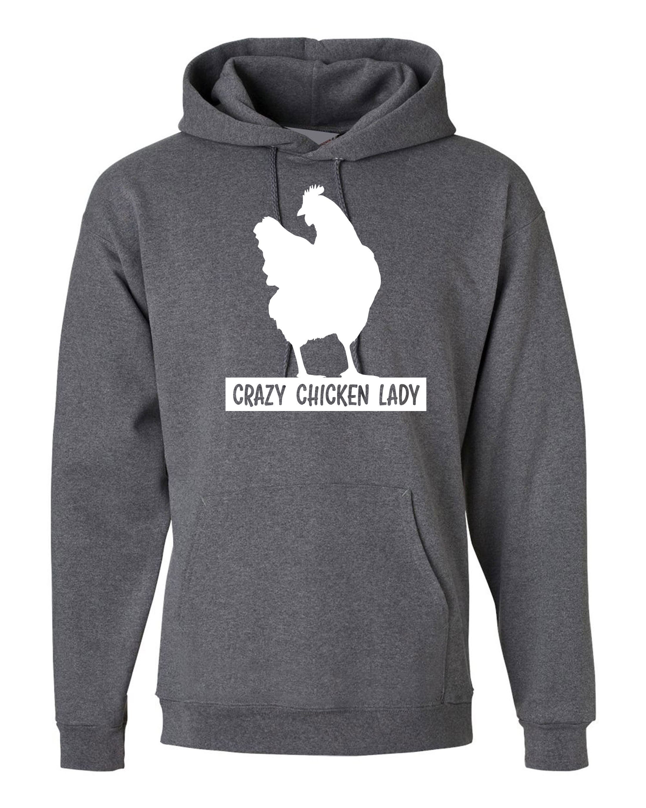 Crazy Chicken Lady Funny Ladies Hoodie Hoody Hood Hooded Adult Joke Humor Womens Birthday Gift Christmas Present Xmas