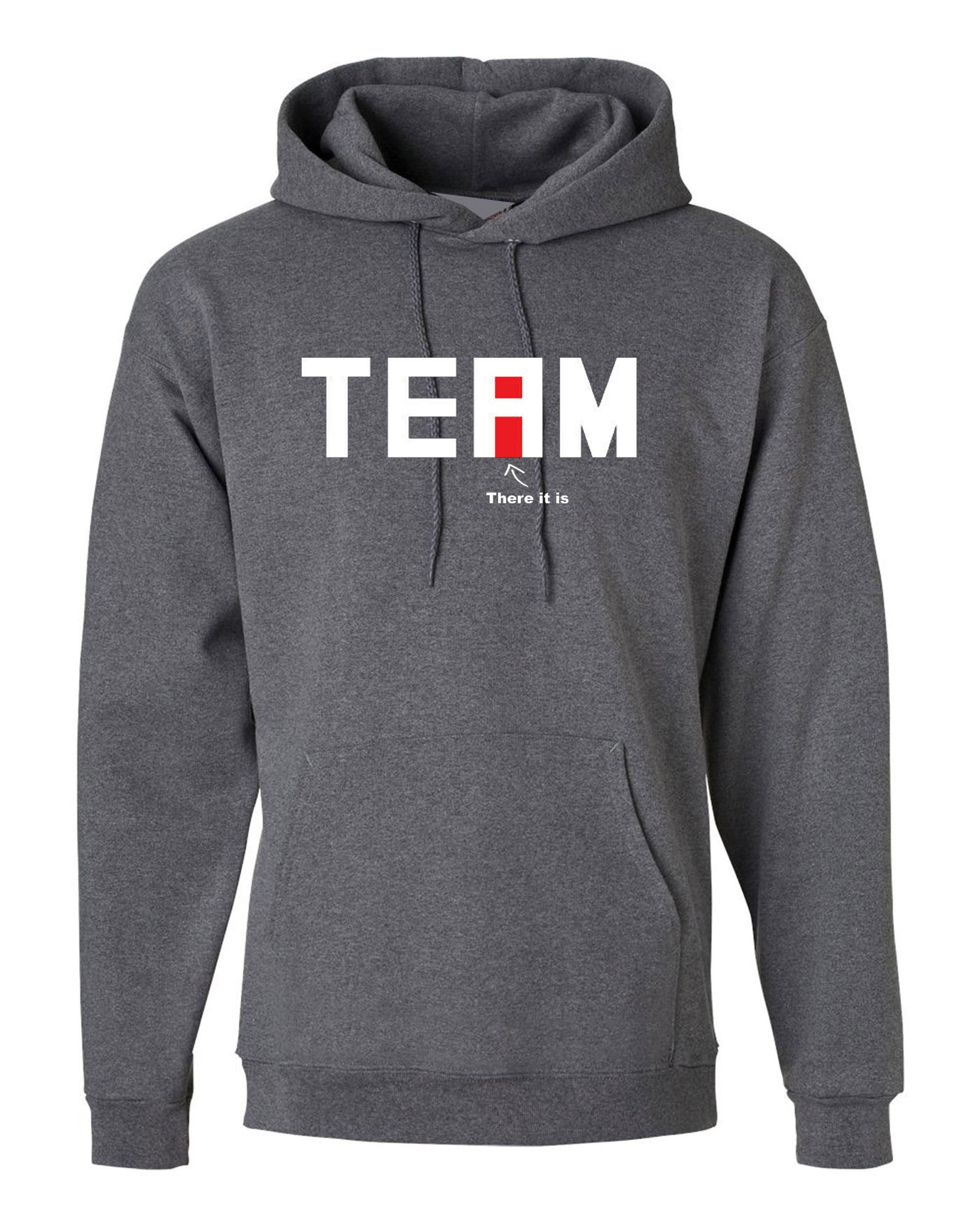 I found the "I" in team Hoodie Hoody Hood Hooded Unisex mens Teamwork Gift Top Gym Yoga Hoodie Workout Present for Team Sports Games