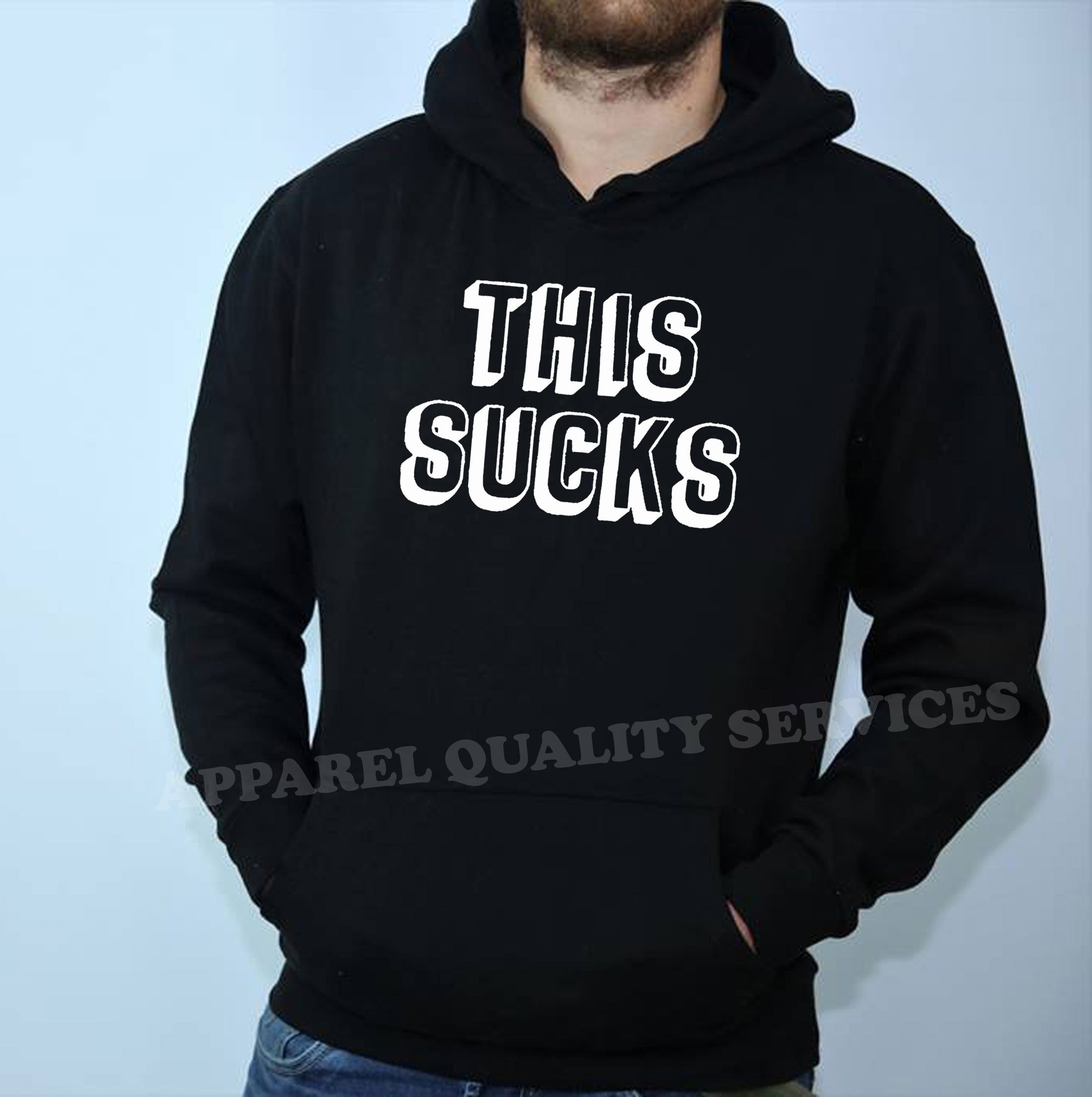 This Sucks Printed Hoodie Hoody Hood Hooded Sarcastic Humor Graphic Novelty Funny Xmas Christmas Gift Top Joke Adult Humor Sarcastic