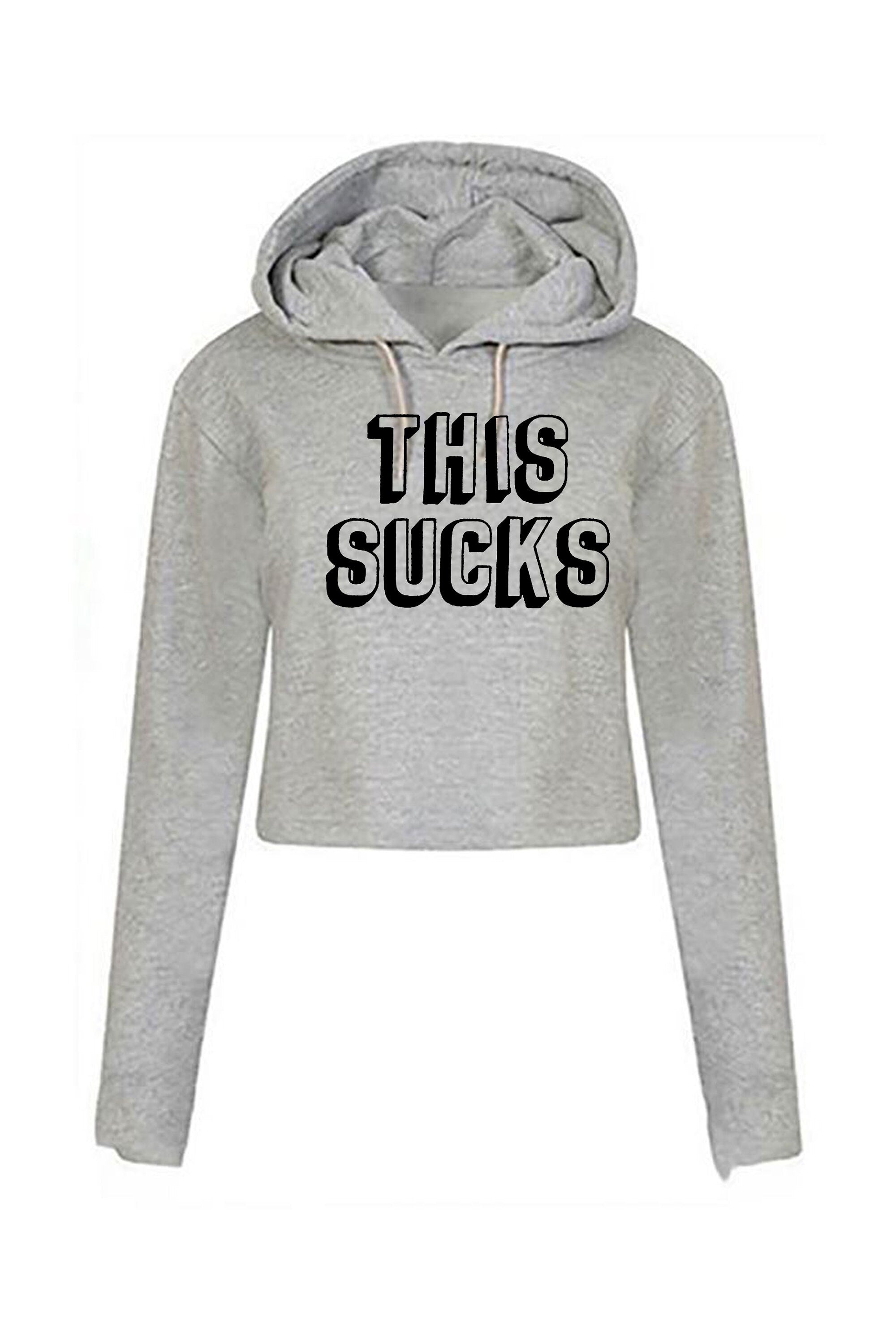 This Sucks Printed Crop Tops Hoodie Hood Crop-top Sarcastic Humor Graphic Novelty Funny Xmas Christmas Gift Top Joke Adult Humor Sarcastic