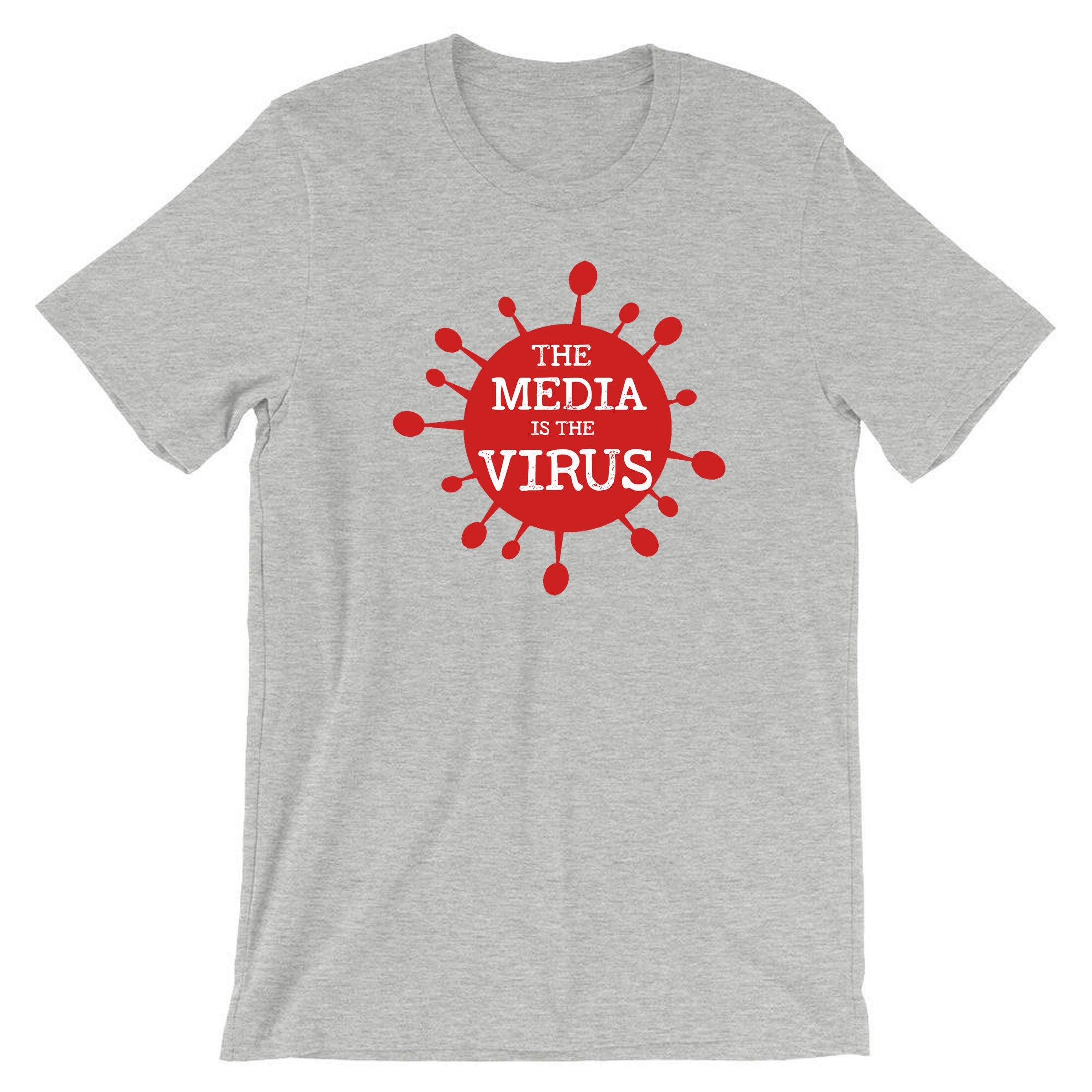 The Media Is The Virus Version 2 3 4 T Shirt Tee Shirt Tshirt T-shirt Joke Pandemic Quarantine Funny Men Adult Unisex