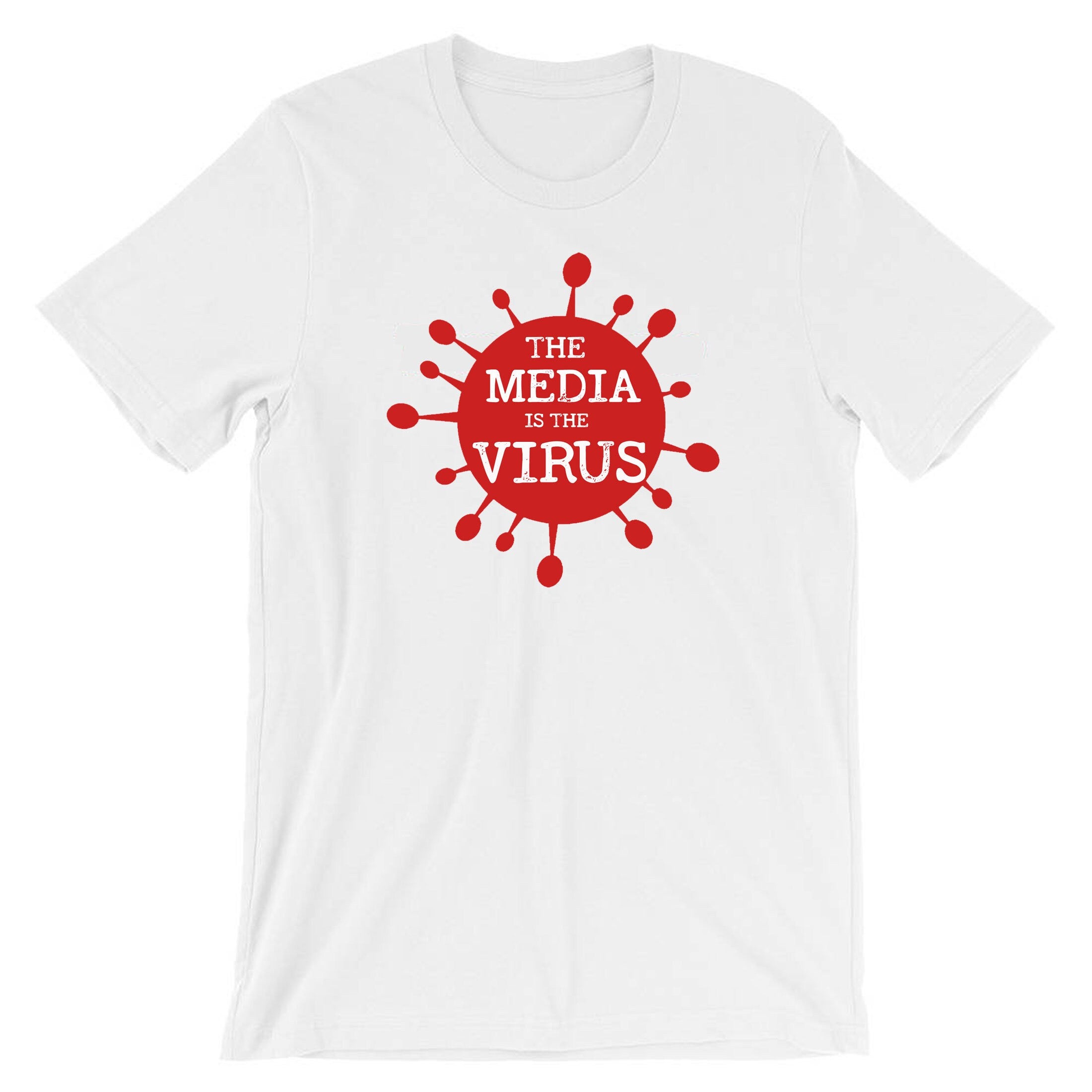 The Media Is The Virus Version 2 3 4 T Shirt Tee Shirt Tshirt T-shirt Joke Pandemic Quarantine Funny Men Adult Unisex