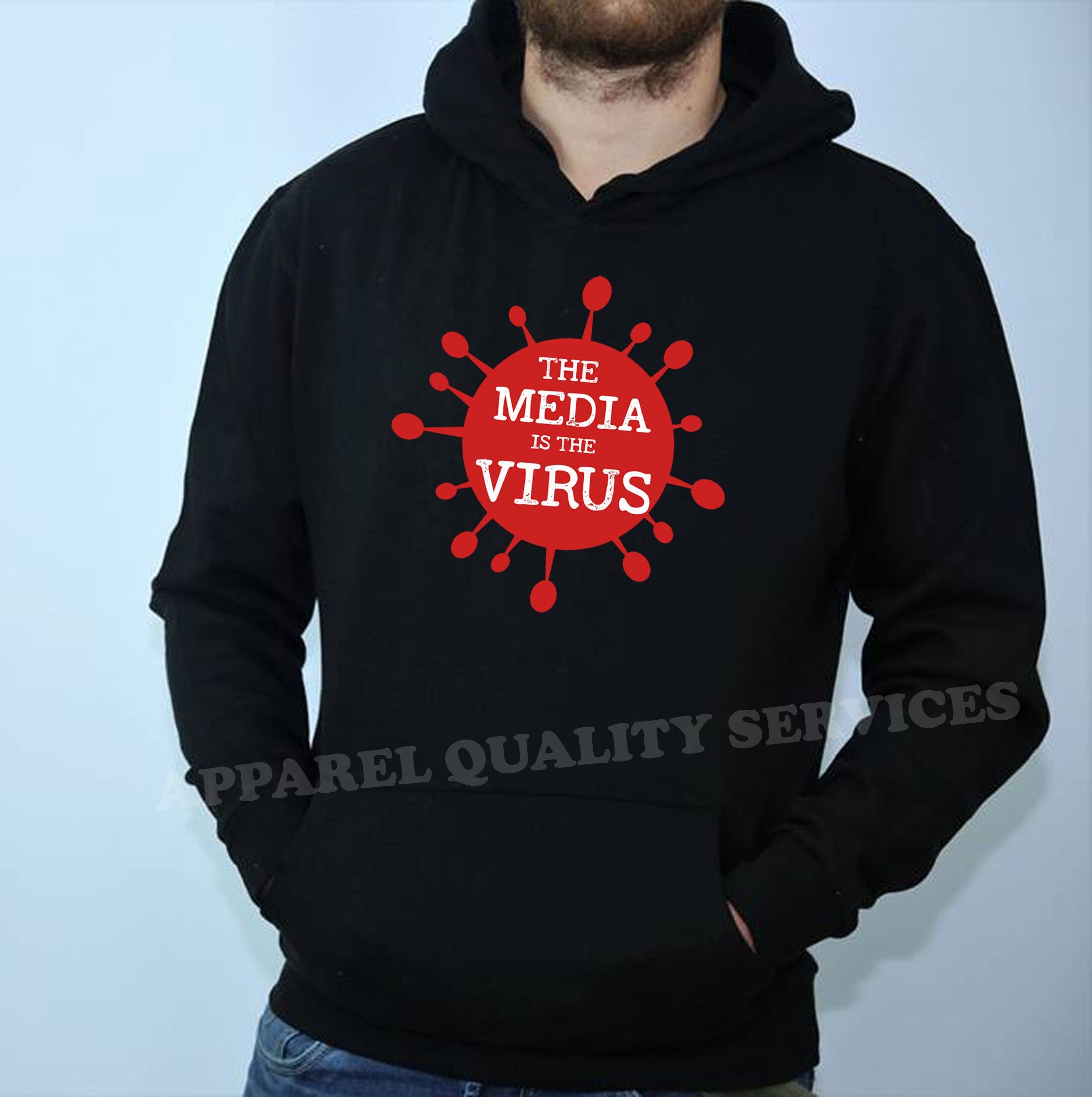 The Media Is The Virus Version 2 3 4 Hoodie Hoody Hood Hooded Joke Pandemic Quarantine Funny Men Adult Unisex