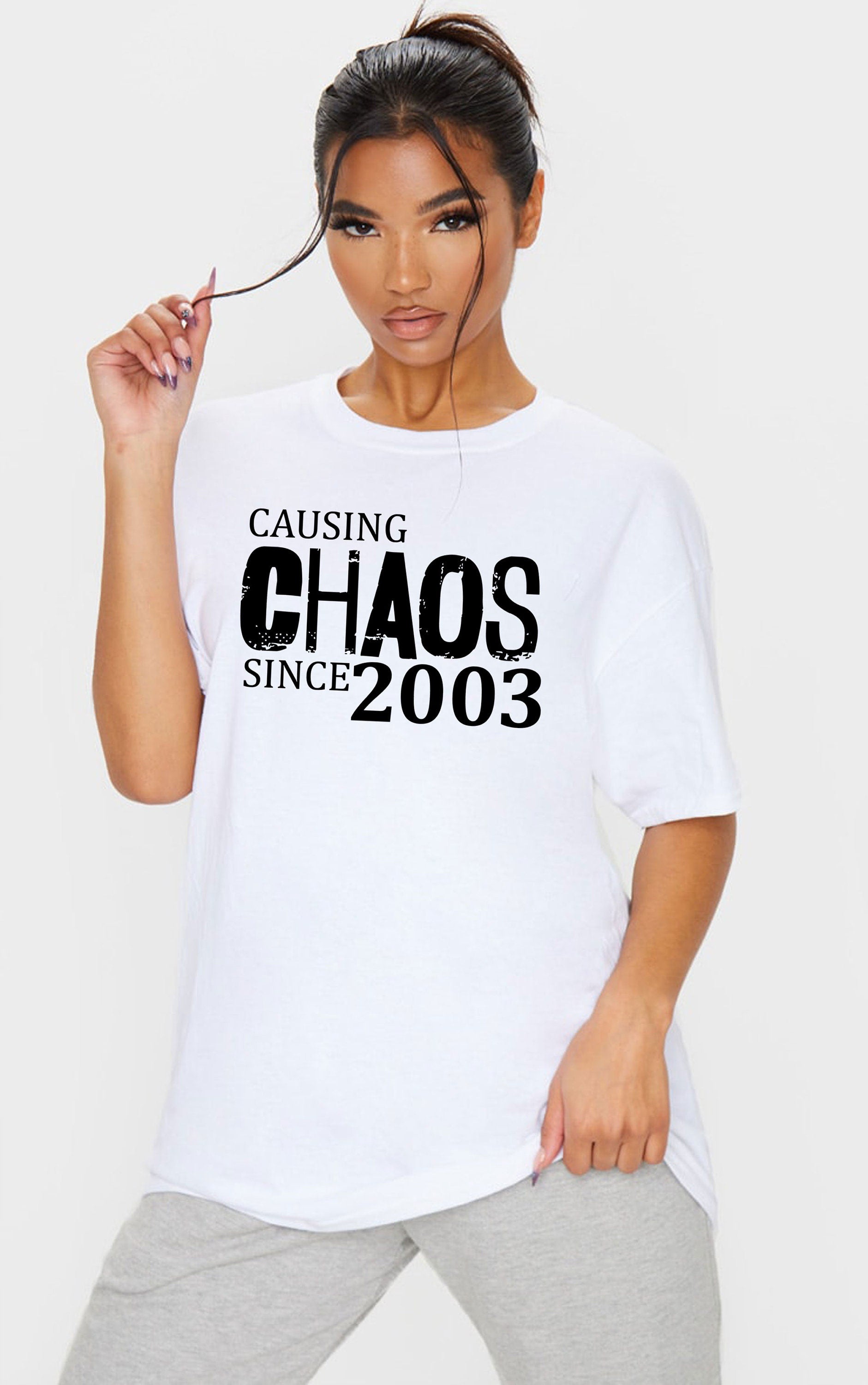 Women Ladies Causing Chaos Since 2003 (customized Date) T Shirt T-shirt Tshirt Tee Shirt Funny 18th Birthday Christmas Gift Top Unisex