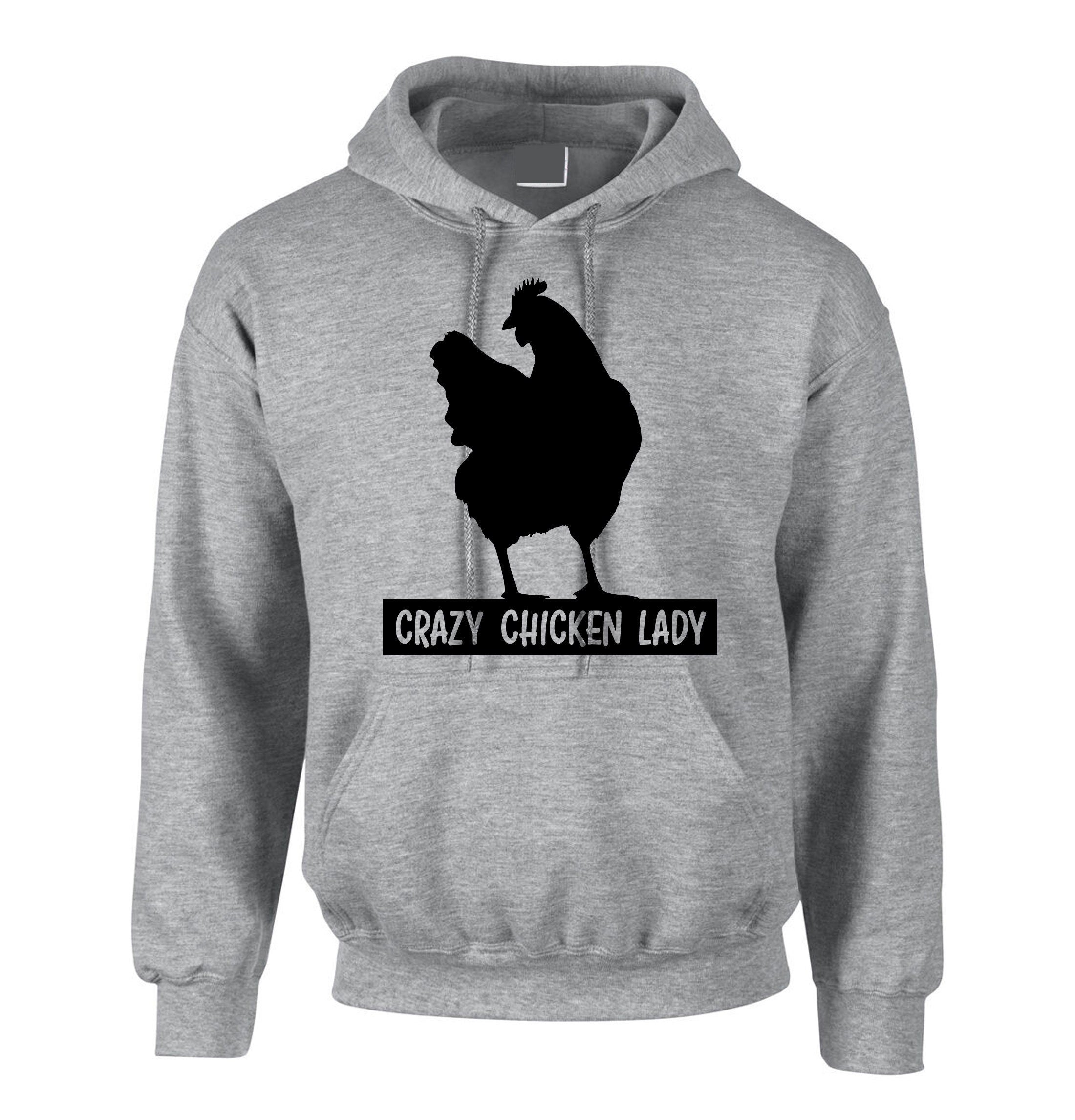 Crazy Chicken Lady Funny Ladies Hoodie Hoody Hood Hooded Adult Joke Humor Womens Birthday Gift Christmas Present Xmas