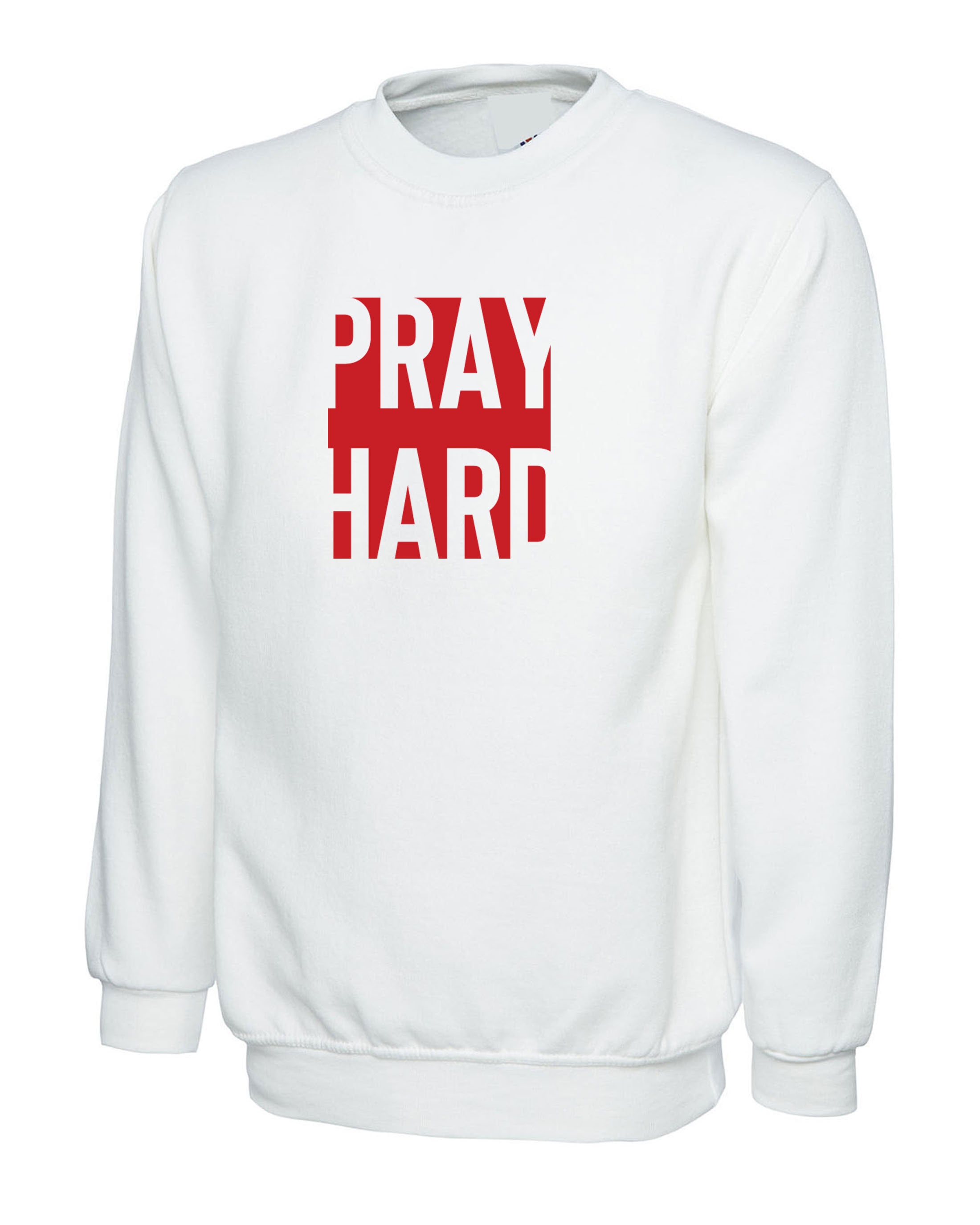 Pray hard Sweatshirt Jumper Sweater Shirt Inspirational Motivational Christmas Xmas Gift PResent Unisex Mens Ladies Top woemn Idea