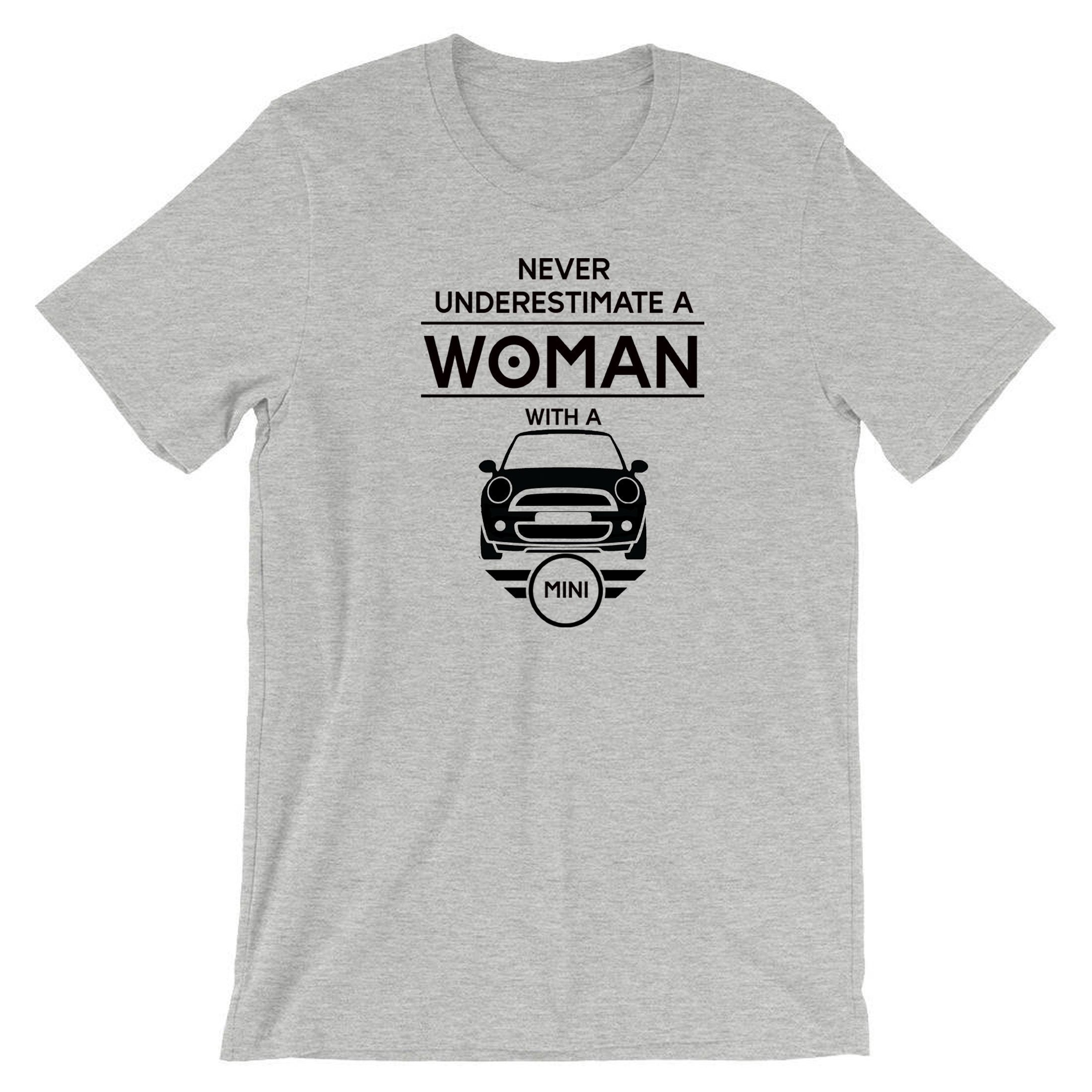 Mini Cooper Woman T-Shirt Tshirt T shirt Tee Shirt Funny never underestimate - her / Ladies Car Gift Joke Birthday Christmas Gift Present