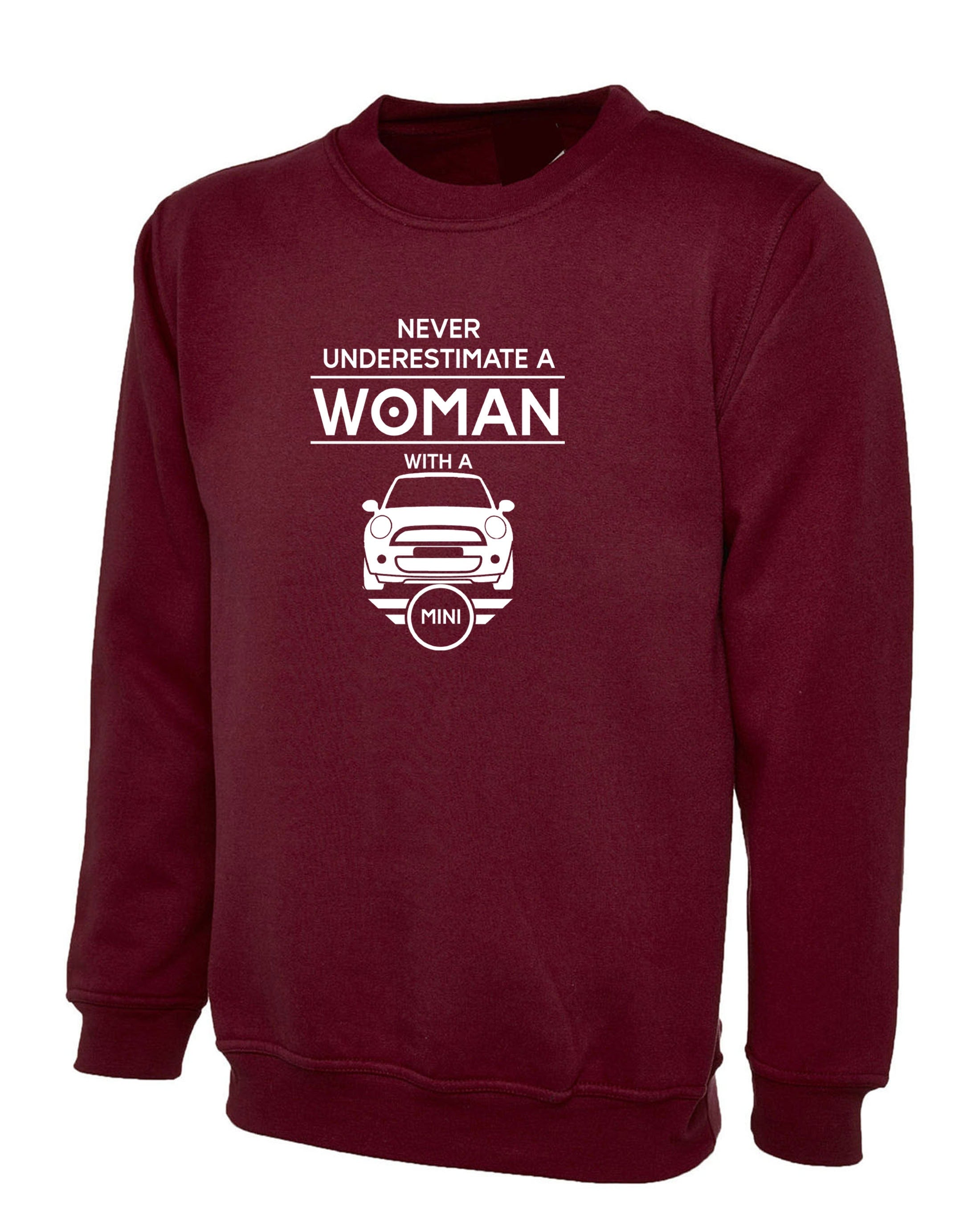 Mini Cooper Woman Sweatshirt Jumper Sweater Shirt Funny never underestimate - her / Ladies Car Gift Joke Birthday Christmas Gift Present