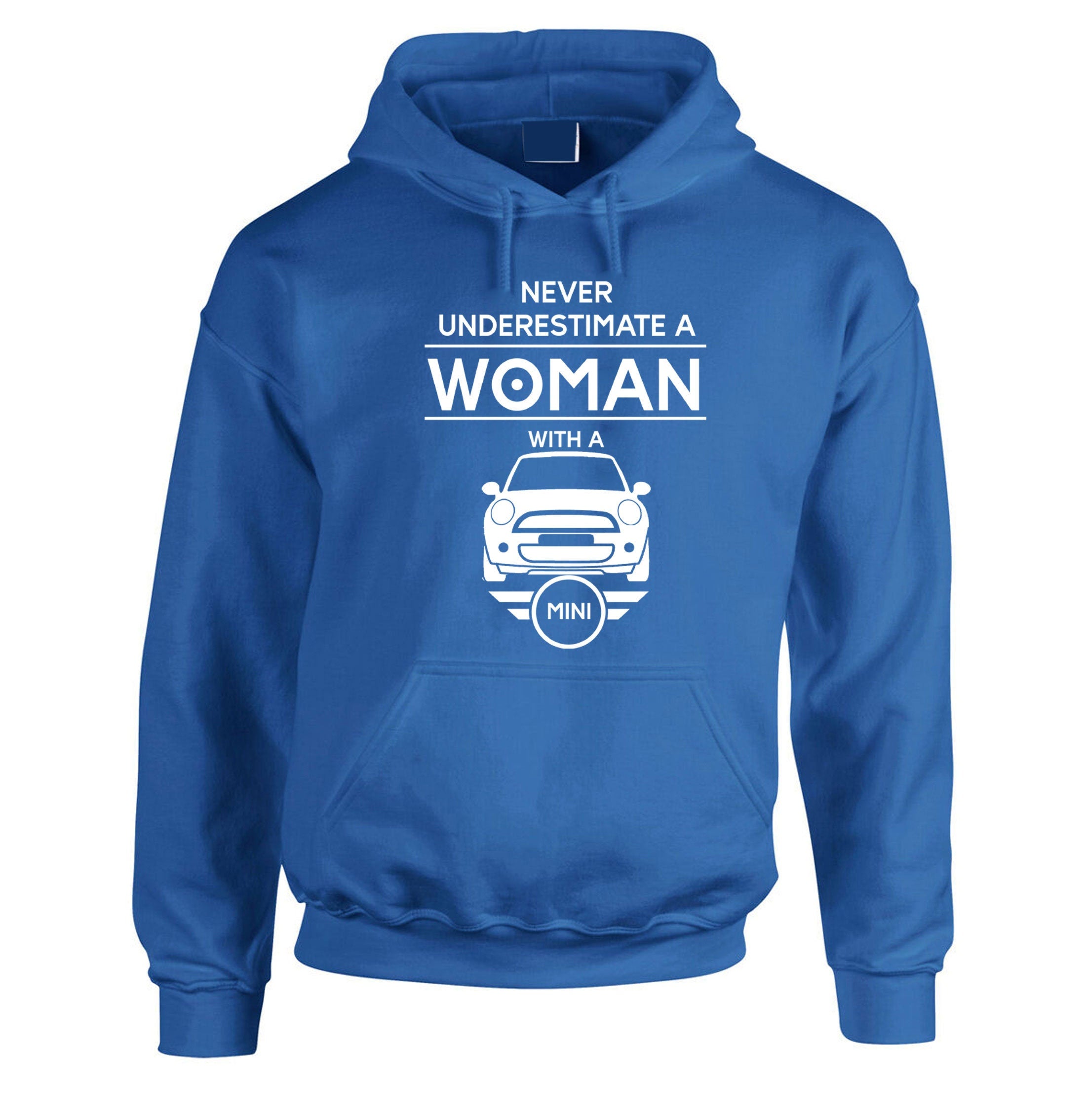 Mini Cooper Woman Hoodie Hoody Hood Hooded Funny never underestimate - her / Ladies Car Gift Joke Birthday Christmas Gift Present