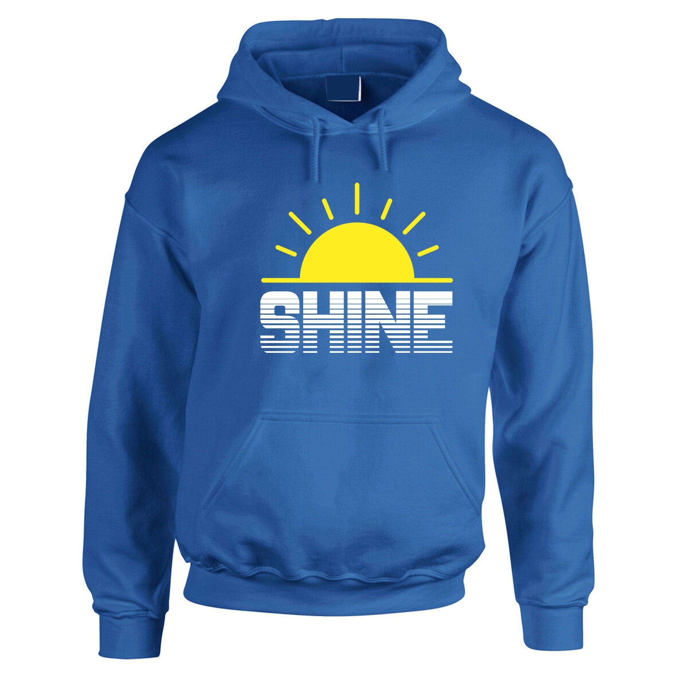 Shine Sunshine Hoodie Hoody Hood Hooded Keep Shining Motivational Inspirational Birthday Gift Christmas present Top Unisex Ladies