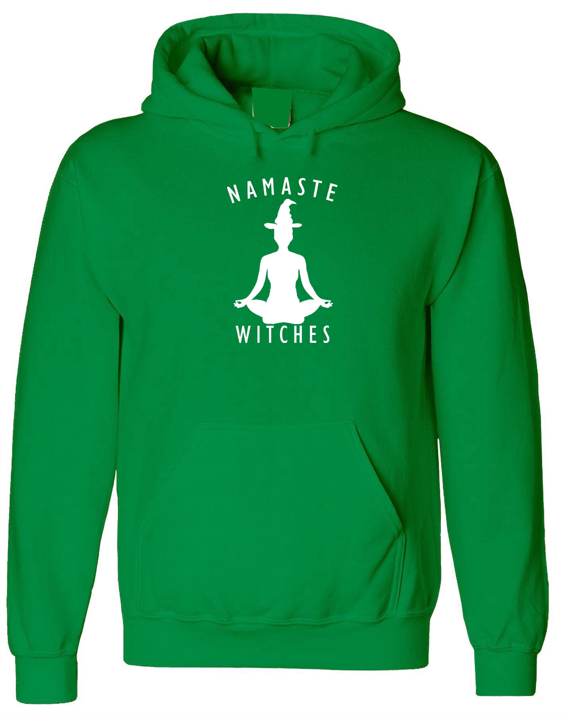 Namaste Witches Hoodie Hoody Hood Hooded - Funny Halloween Yoga Slogan Mens or Ladies Top Hindi Regards Desi Gift Outfit