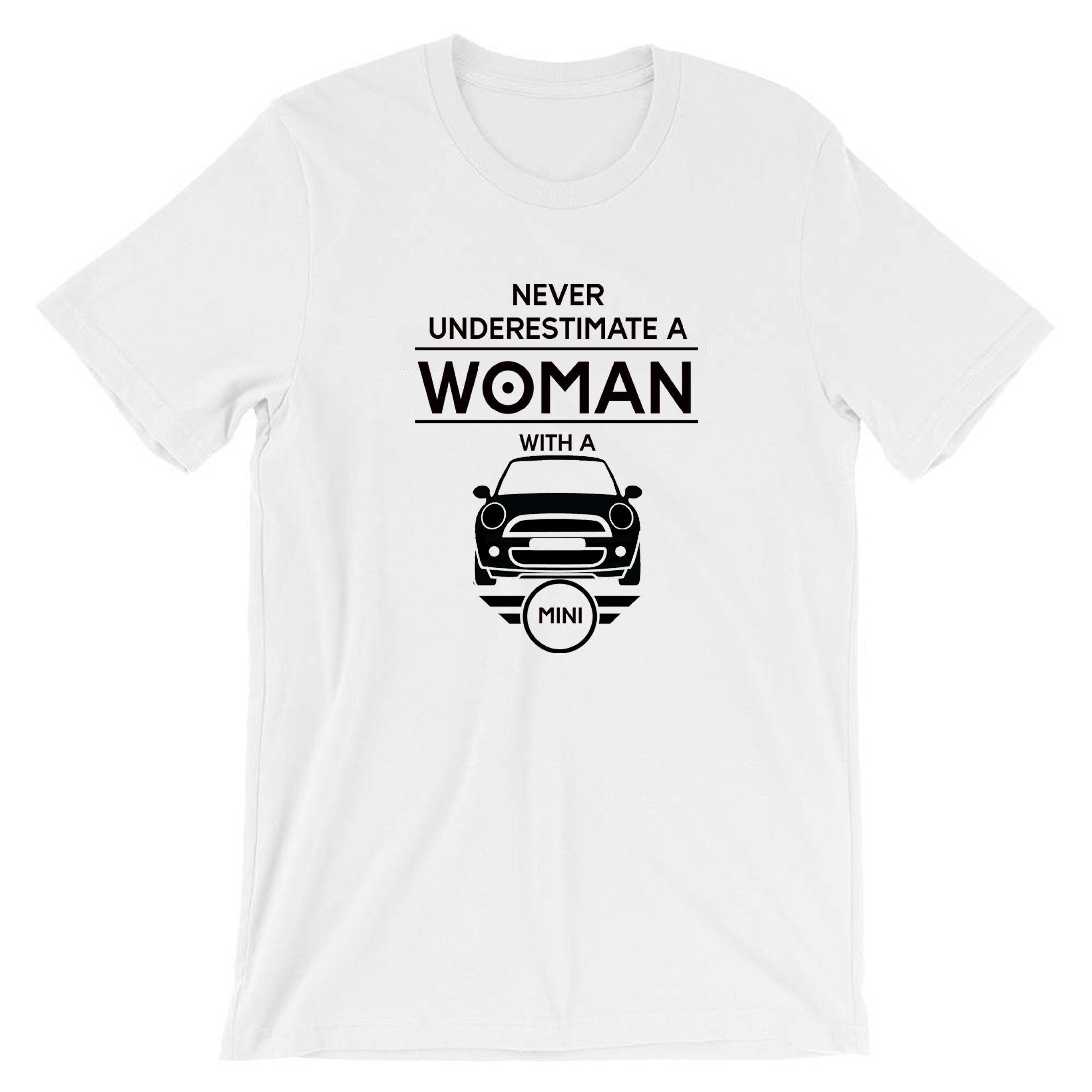 Mini Cooper Woman T-Shirt Tshirt T shirt Tee Shirt Funny never underestimate - her / Ladies Car Gift Joke Birthday Christmas Gift Present