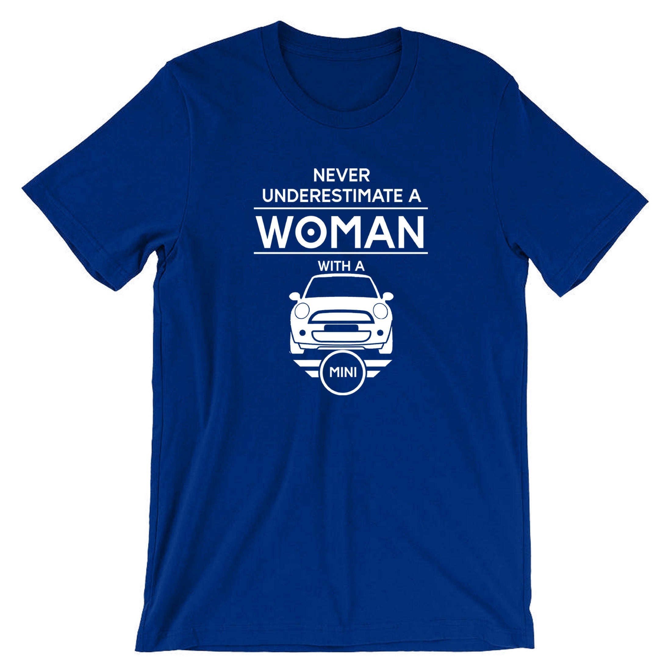 Mini Cooper Woman T-Shirt Tshirt T shirt Tee Shirt Funny never underestimate - her / Ladies Car Gift Joke Birthday Christmas Gift Present