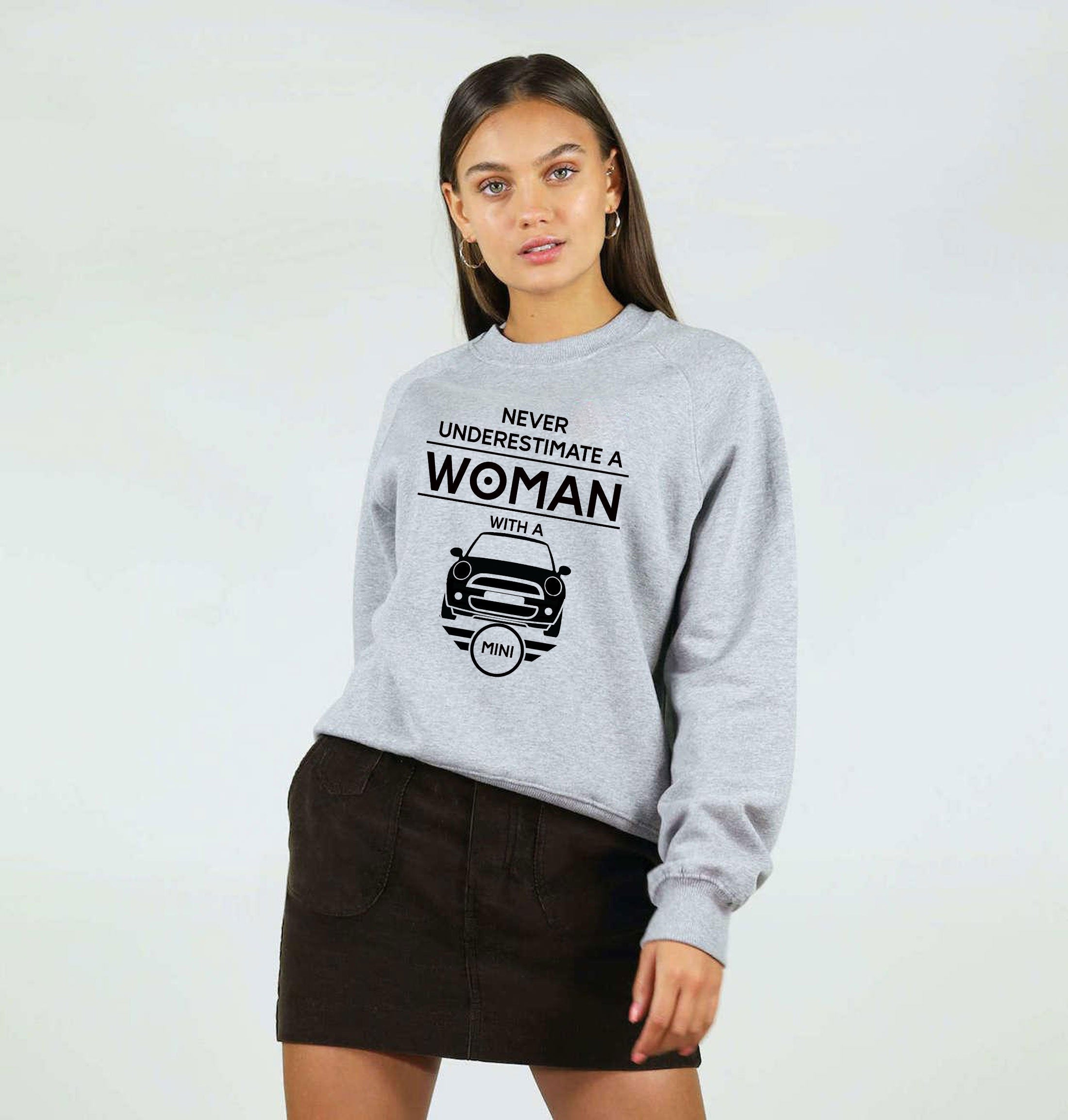 Mini Cooper Woman Sweatshirt Jumper Sweater Shirt Funny never underestimate - her / Ladies Car Gift Joke Birthday Christmas Gift Present