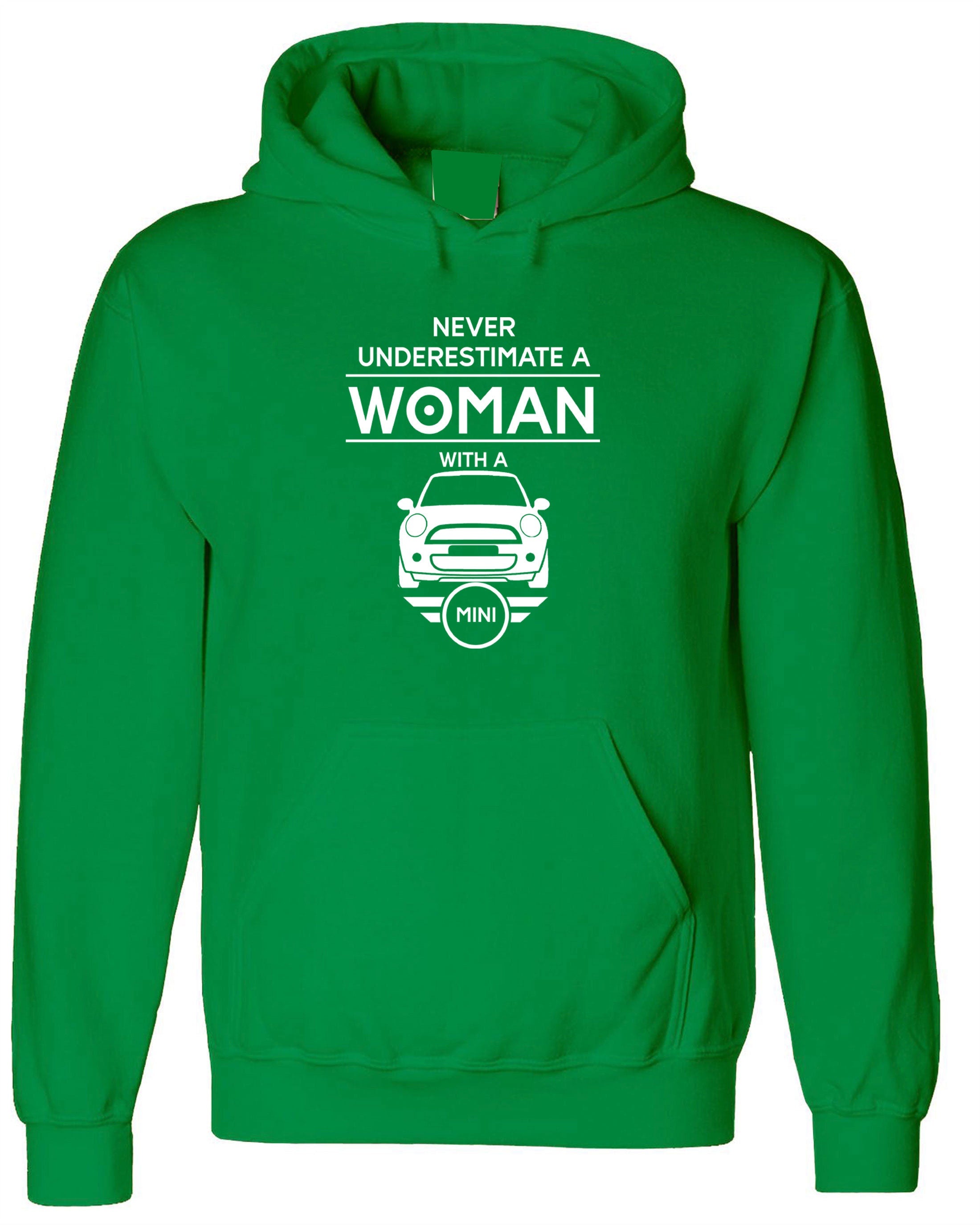 Mini Cooper Woman Hoodie Hoody Hood Hooded Funny never underestimate - her / Ladies Car Gift Joke Birthday Christmas Gift Present