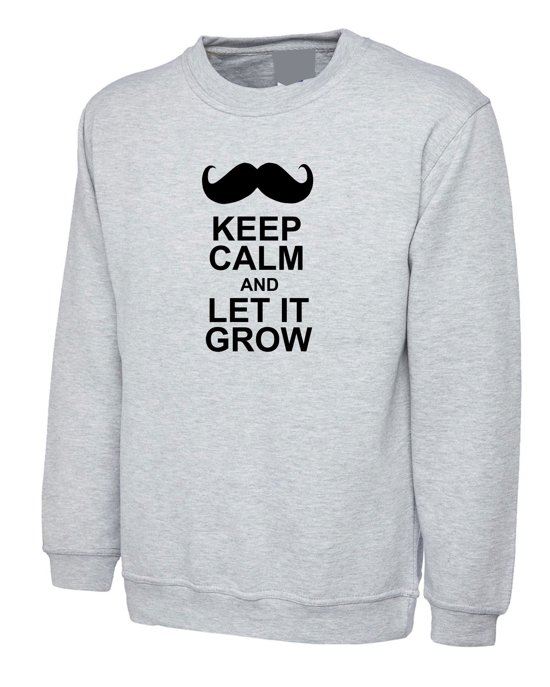 Movember Sweatshirt Jumper Sweater Shirt Keep Calm Let It Grow Men Moustache Top Gift Birthday November Beard Birthday Xmas Gift Trending